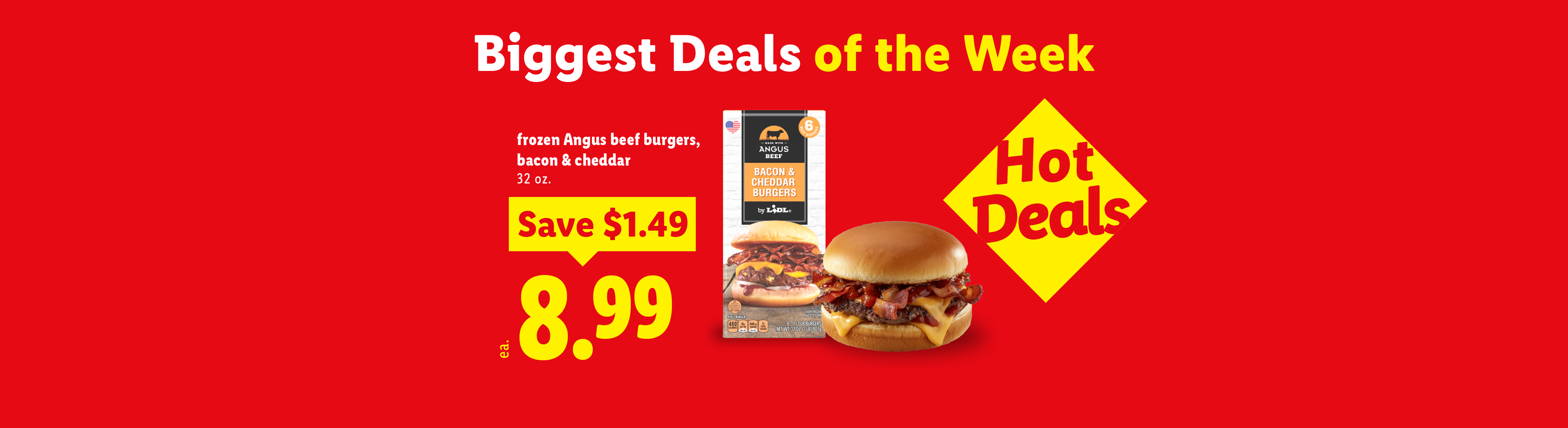 Frozen Angus beef burgers with bacon and cheddar, 32 oz., on sale for $8.99, saving $1.49, featured as a 'Hot Deal' and part of the 'Biggest Deals of the Week'.
