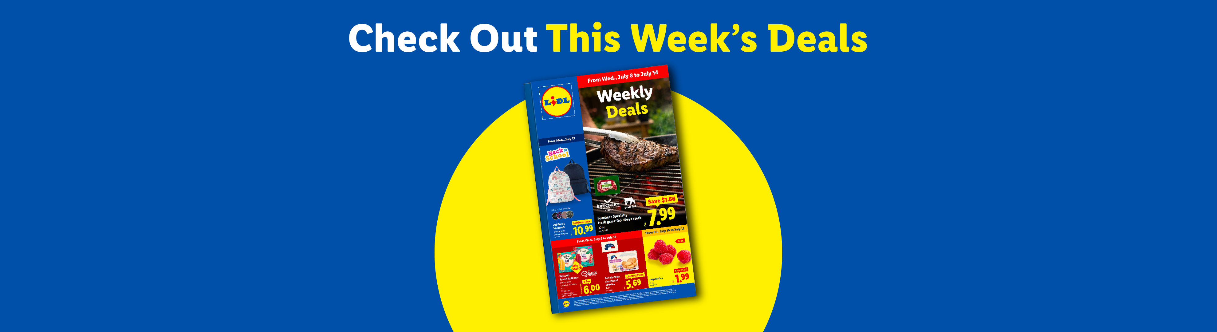 Weekly Deals flyer featuring grilled steak, back-to-school backpacks, and fresh produce.