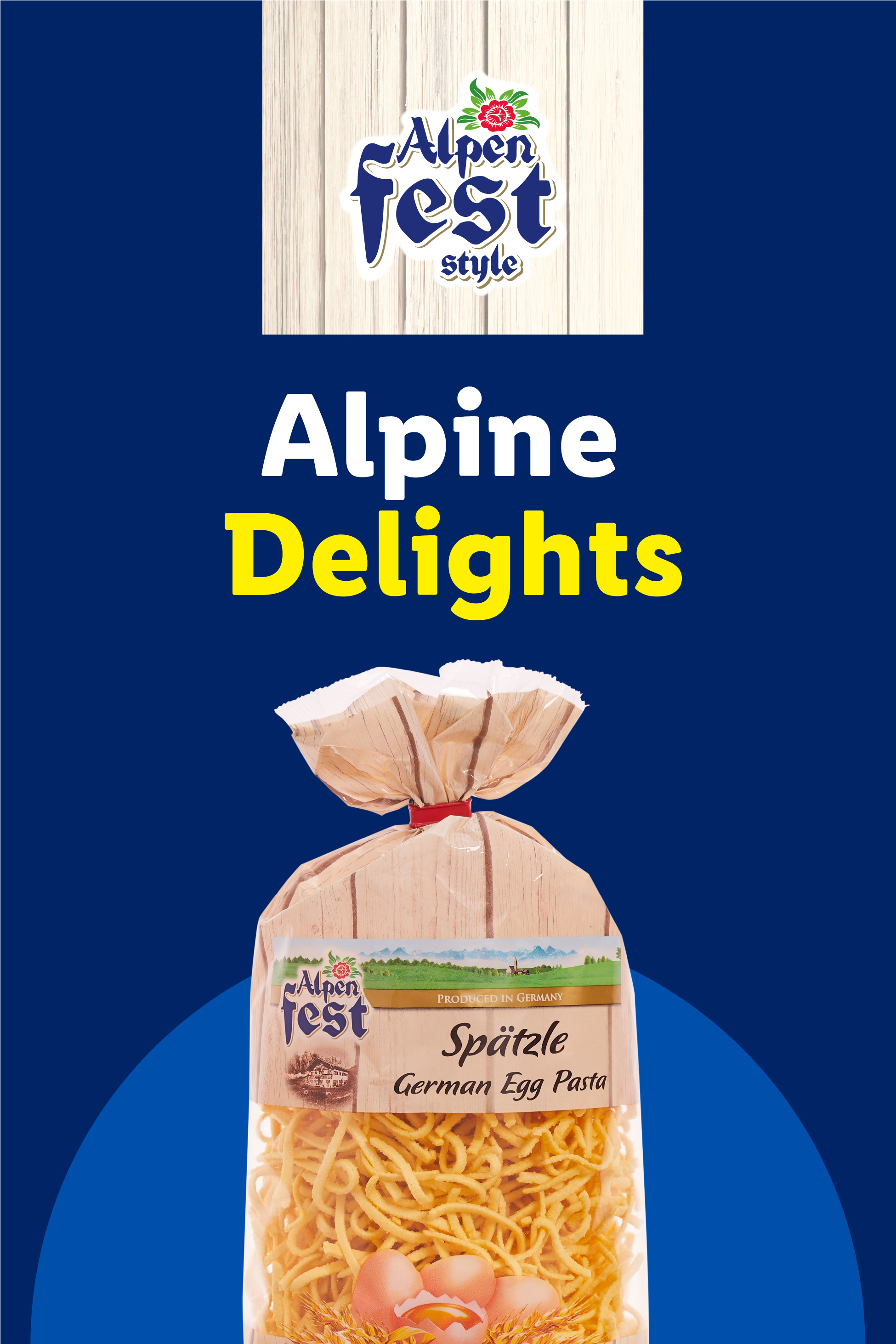 Alpine Delights Spätzle German Egg Pasta in a bag with eggs and wheat.