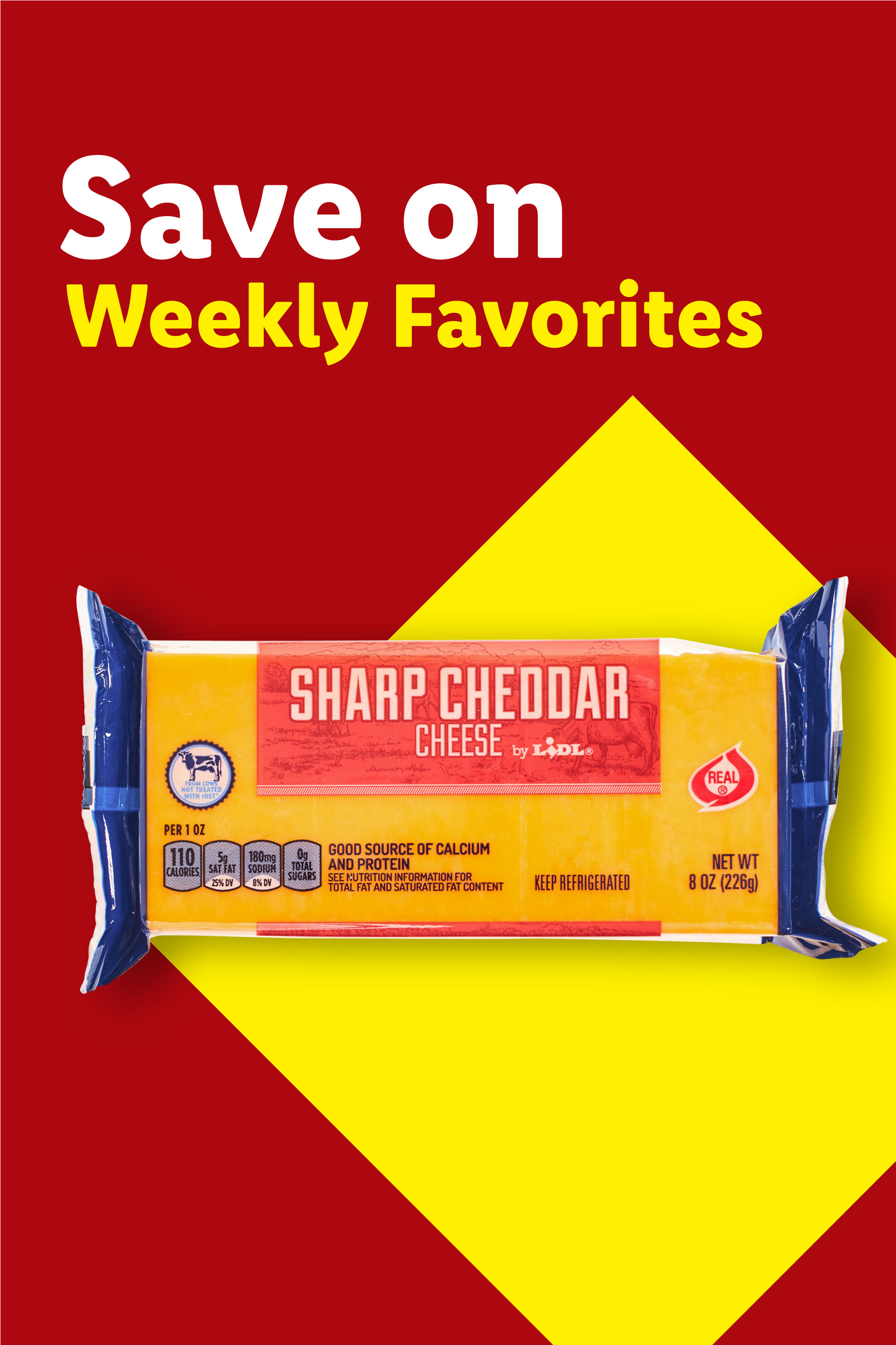 Sharp cheddar cheese block with nutrition facts, promoting weekly favorites.