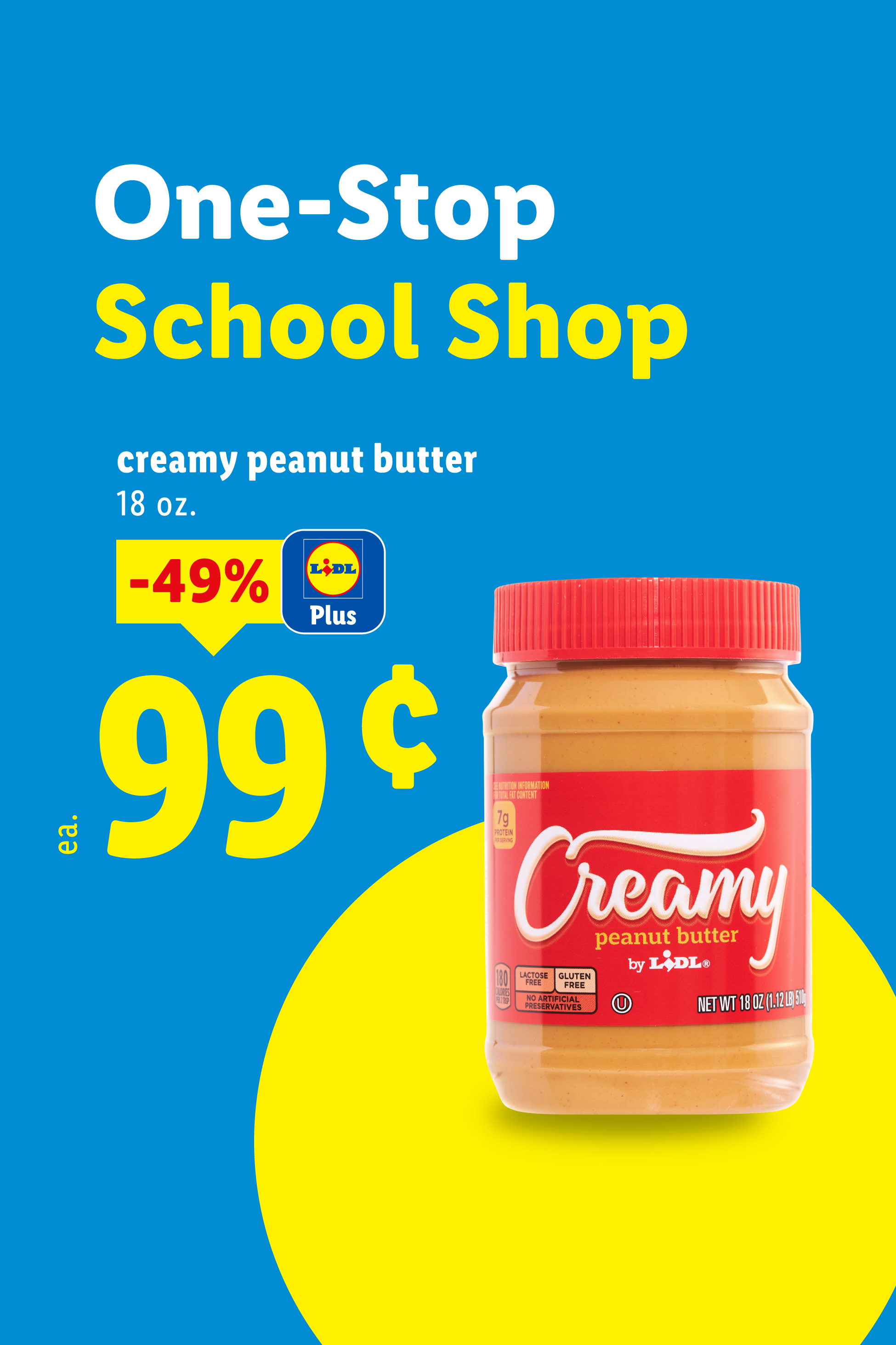 A jar of creamy peanut butter on a blue and yellow background, with 'One-Stop School Shop' text and a price of 99 cents.