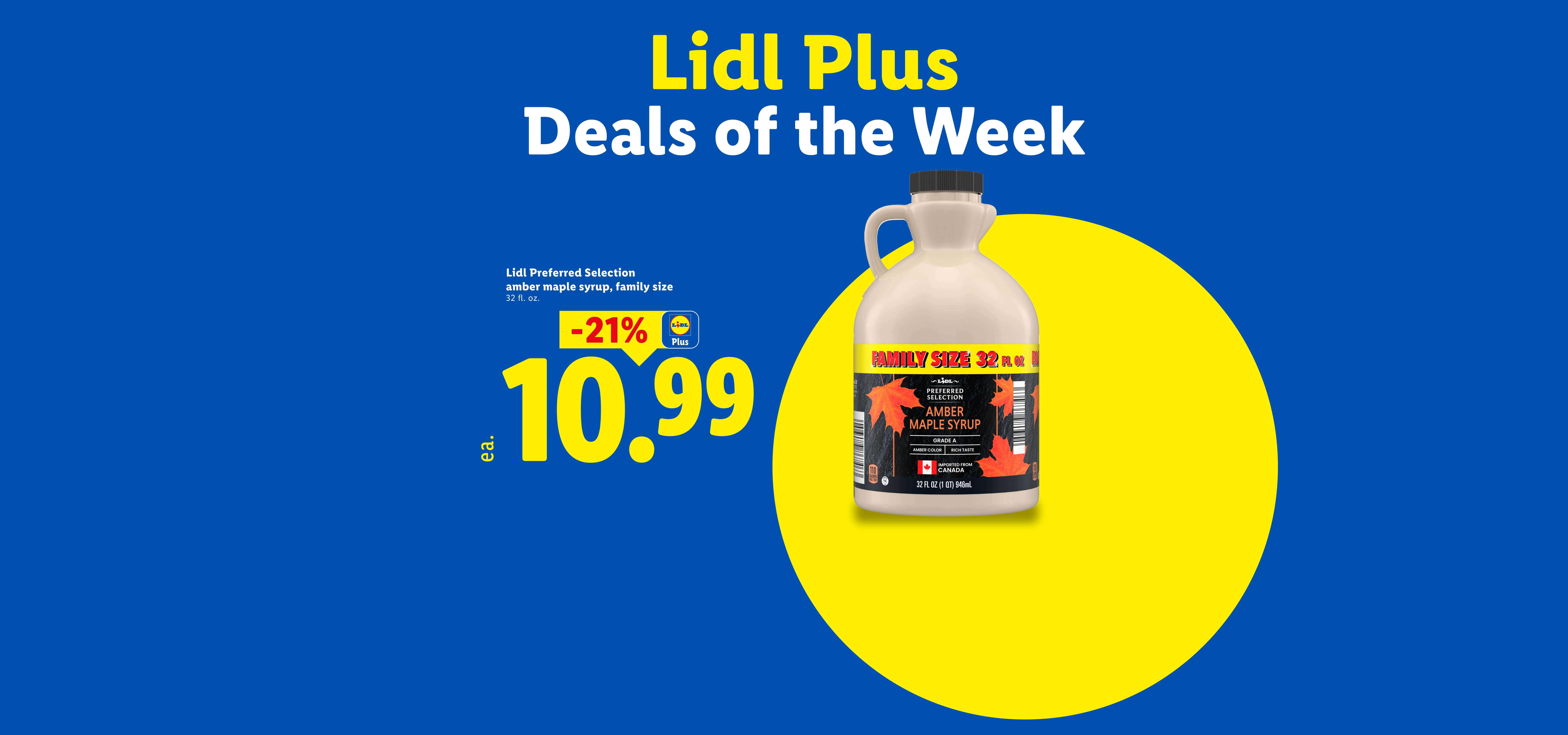 Lidl Plus Deals of the Week: Amber maple syrup, family size, 32 fl. oz., 21% off, now $10.99.
