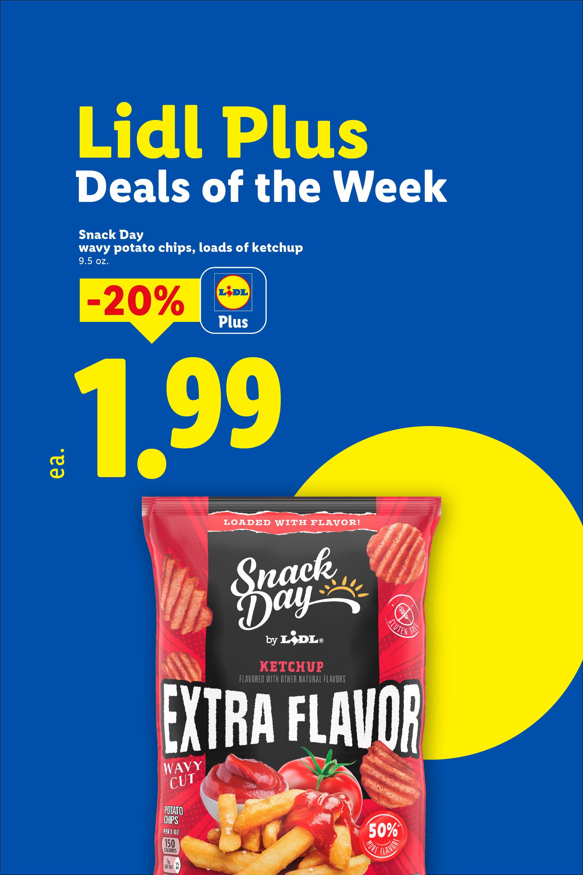Lidl Plus Deals of the Week: Snack Day wavy potato chips, ketchup flavored, 9.5 oz, 20% off, now $1.99.