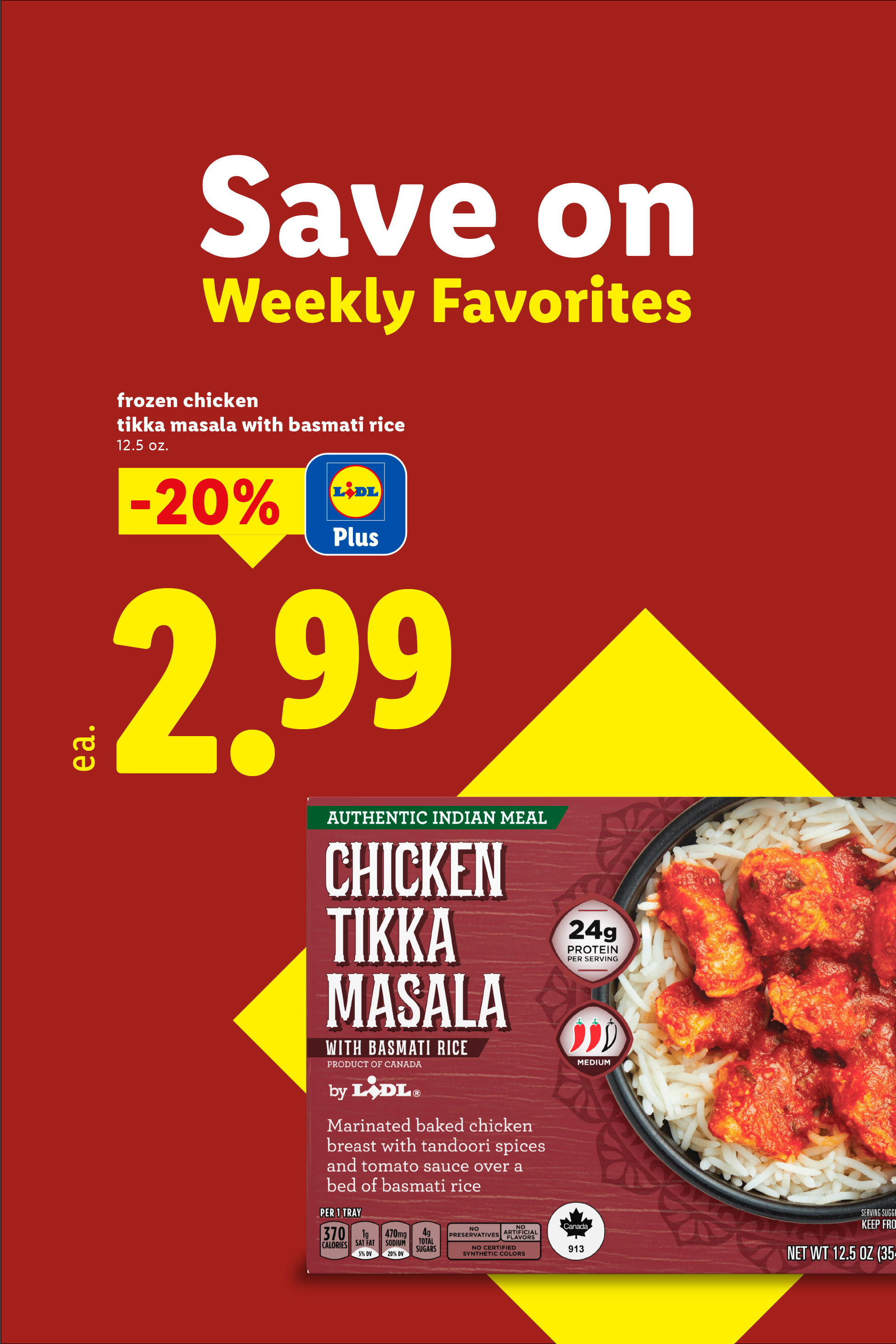 Frozen chicken tikka masala with basmati rice, 20% off for $2.99, 12.5 oz.