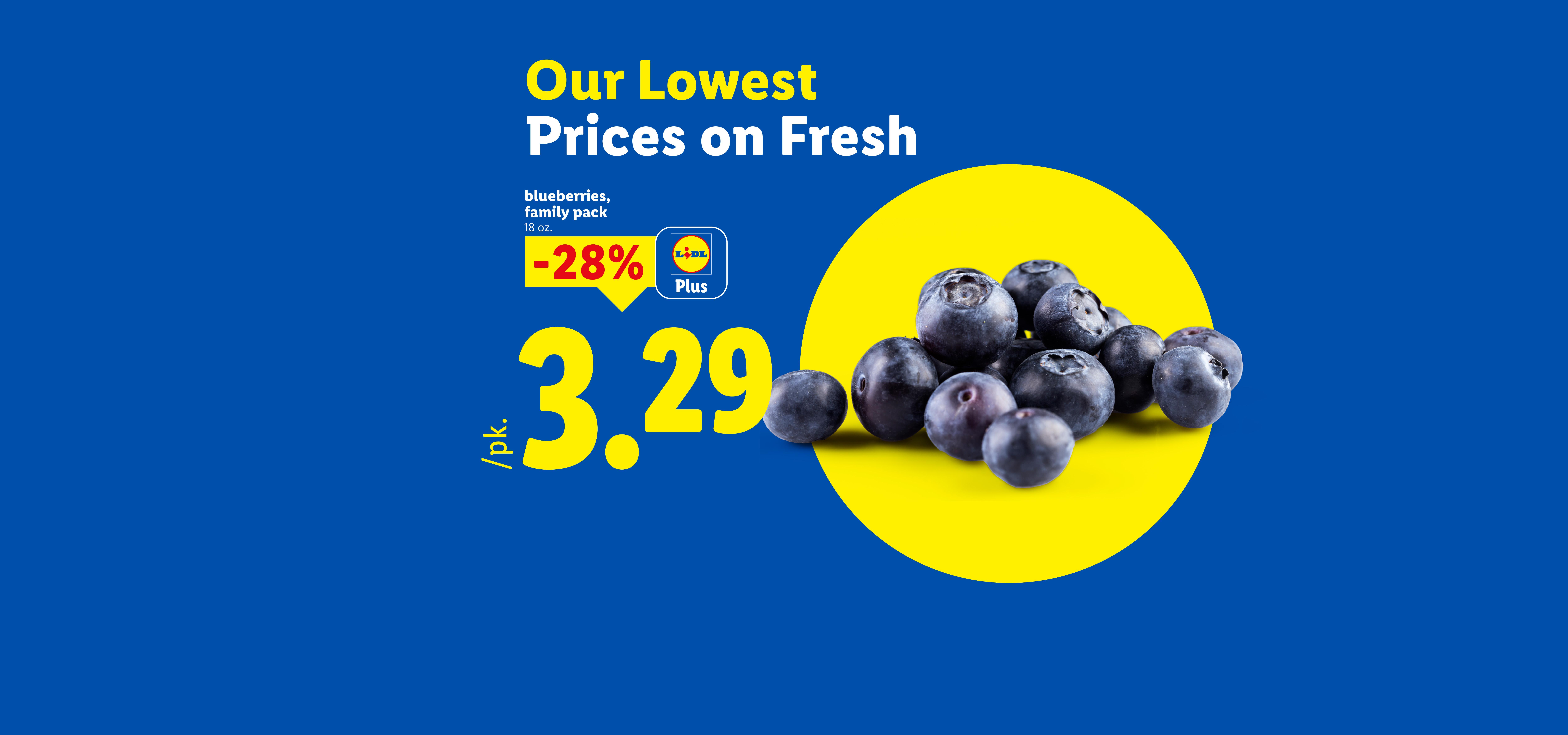 Blueberries family pack on sale for $3.29, 28% off, with the text 'Our Lowest Prices on Fresh'.
