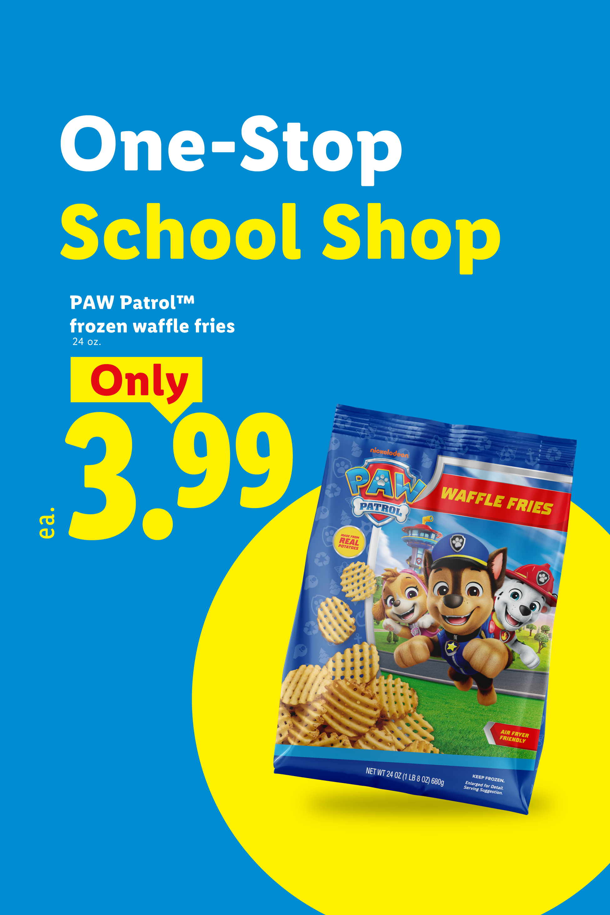 Ad for frozen waffle fries featuring cartoon characters, priced at $3.99, part of a 'One-Stop School Shop' promotion.