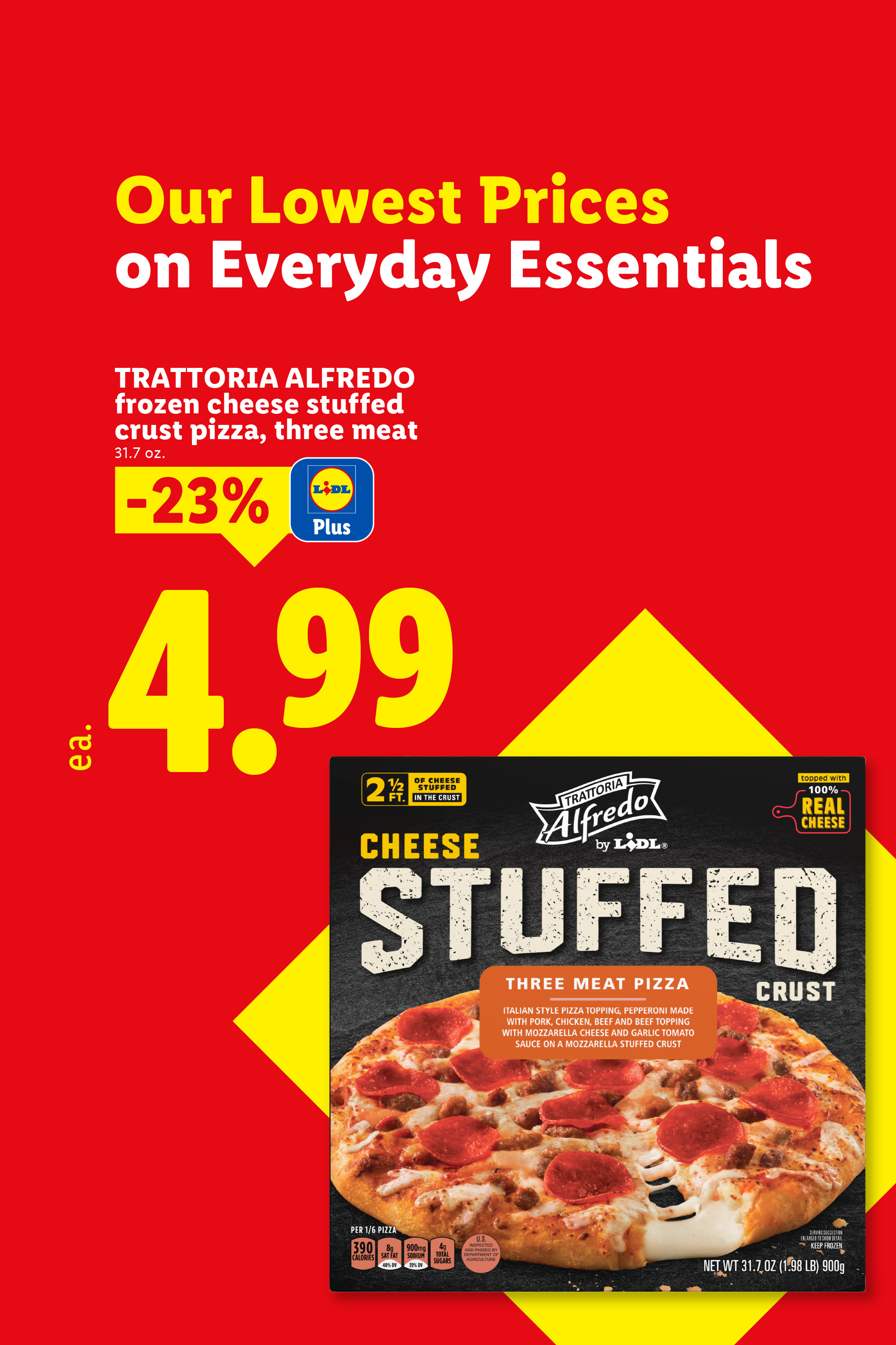 Frozen cheese-stuffed crust pizza with three meats, on sale for $4.99.