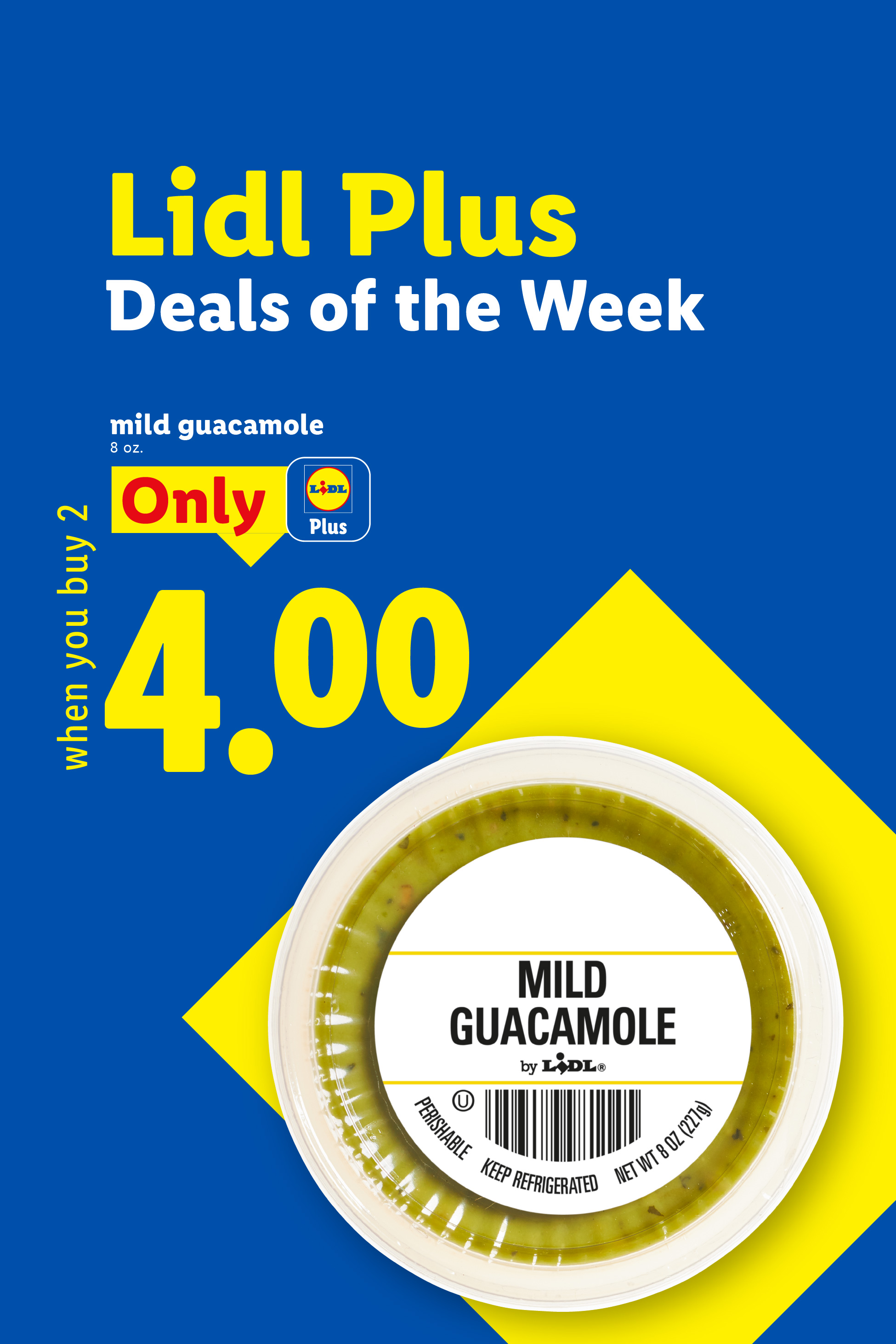 Lidl Plus Deals of the Week: Mild Guacamole for $4.00 when you buy two.