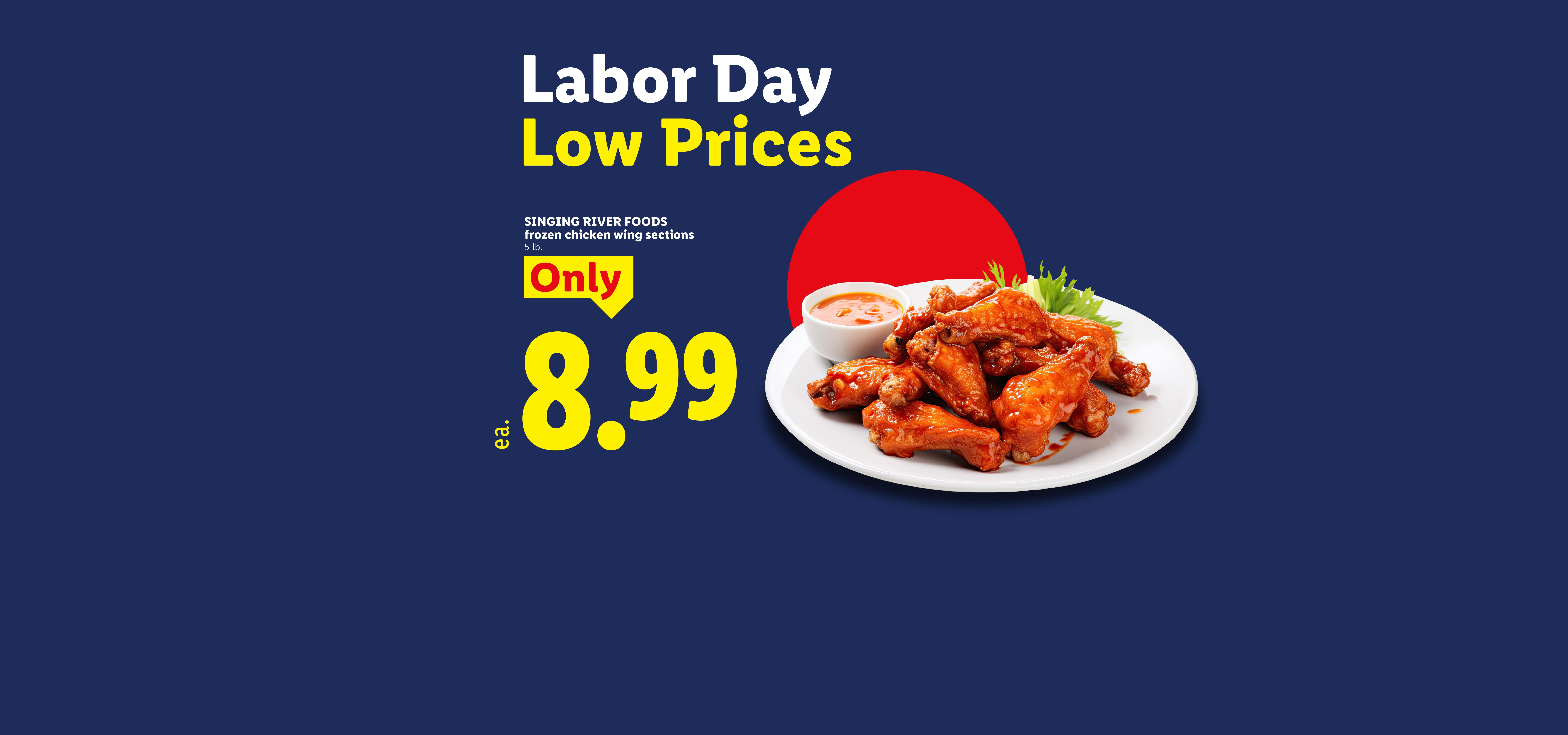 Labor Day Low Prices on frozen chicken wing sections for $8.99.