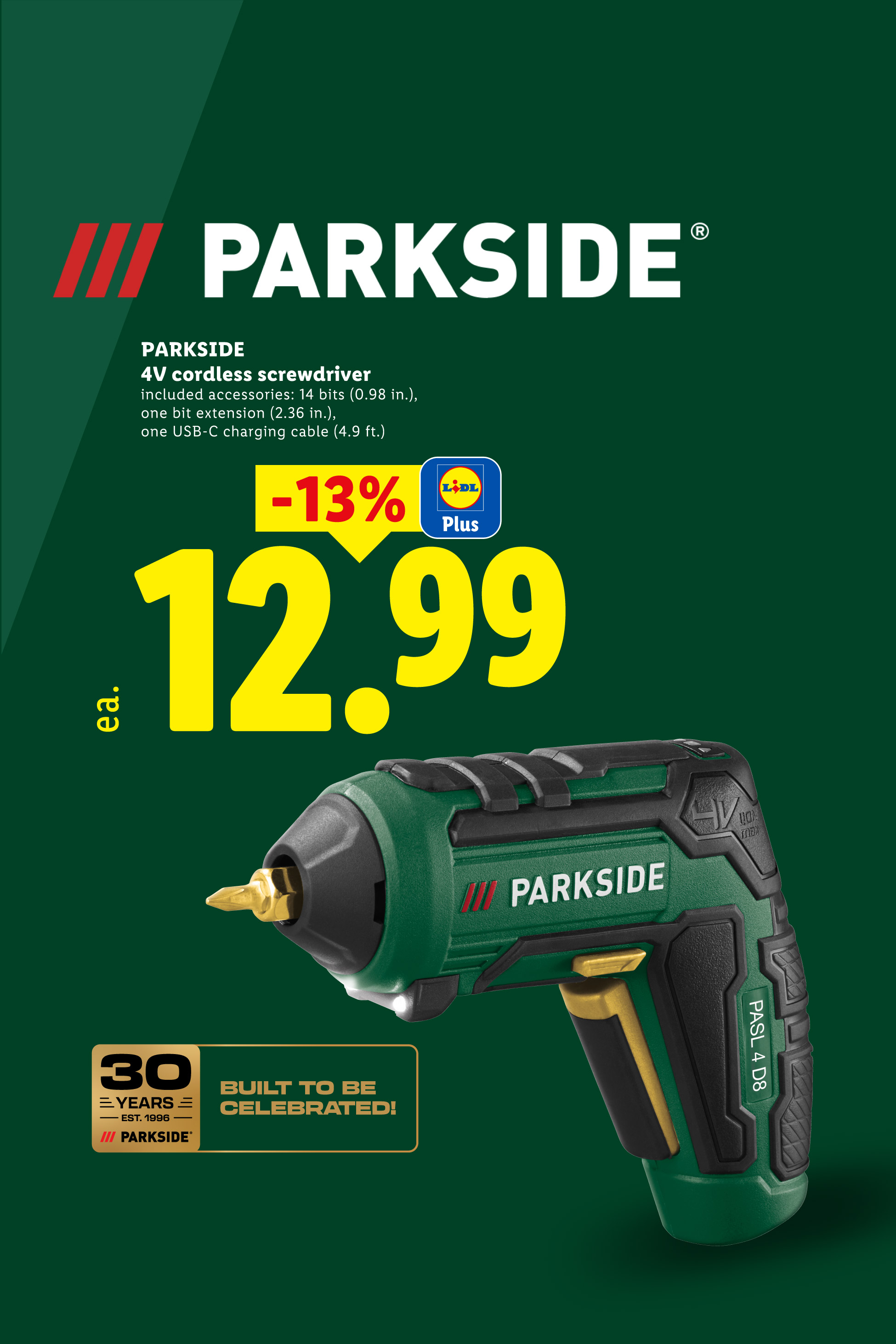 A 4V cordless screwdriver with accessories, priced at $12.99, celebrating 30 years.