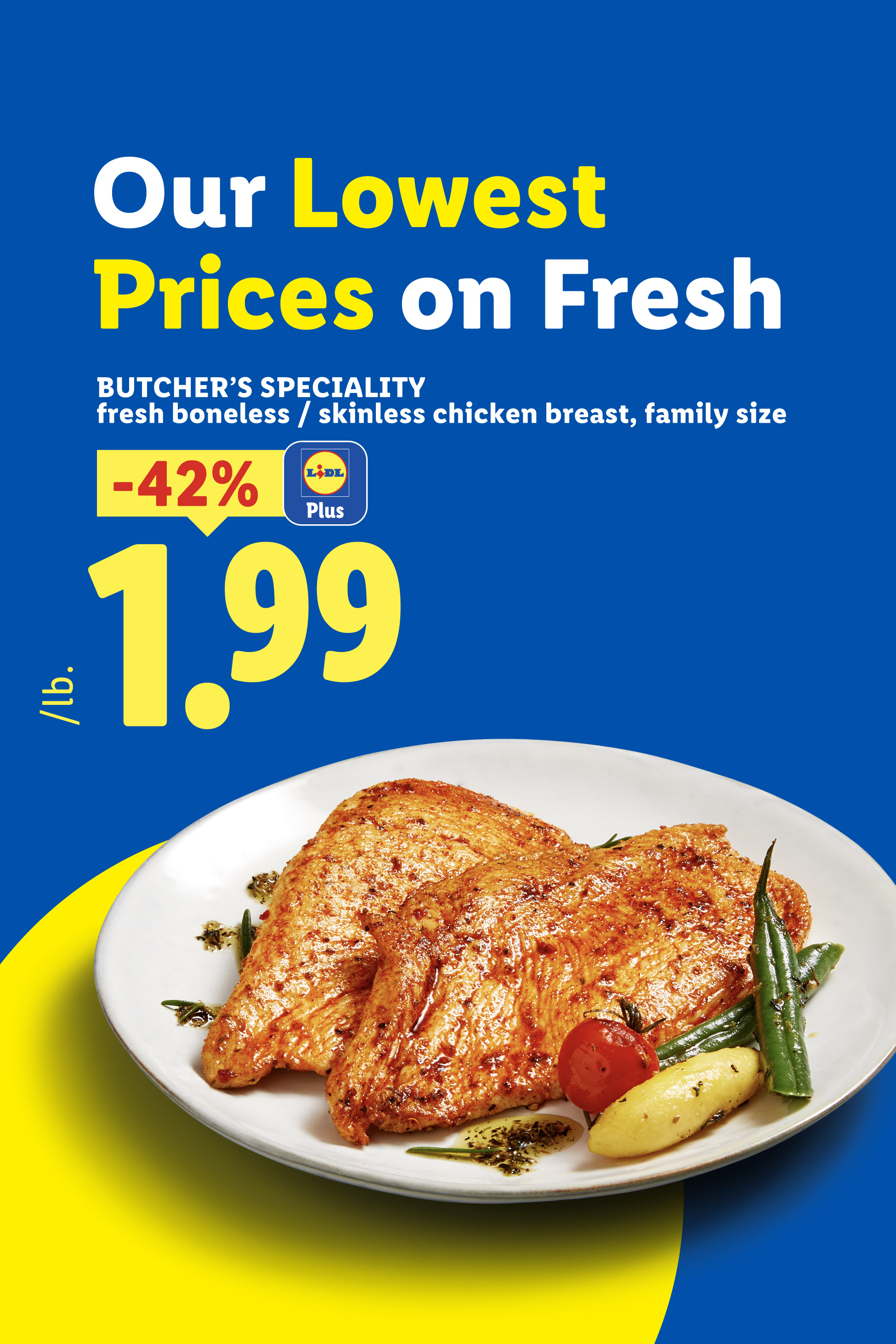 Fresh boneless skinless chicken breast family size on sale for 1.99 per pound.