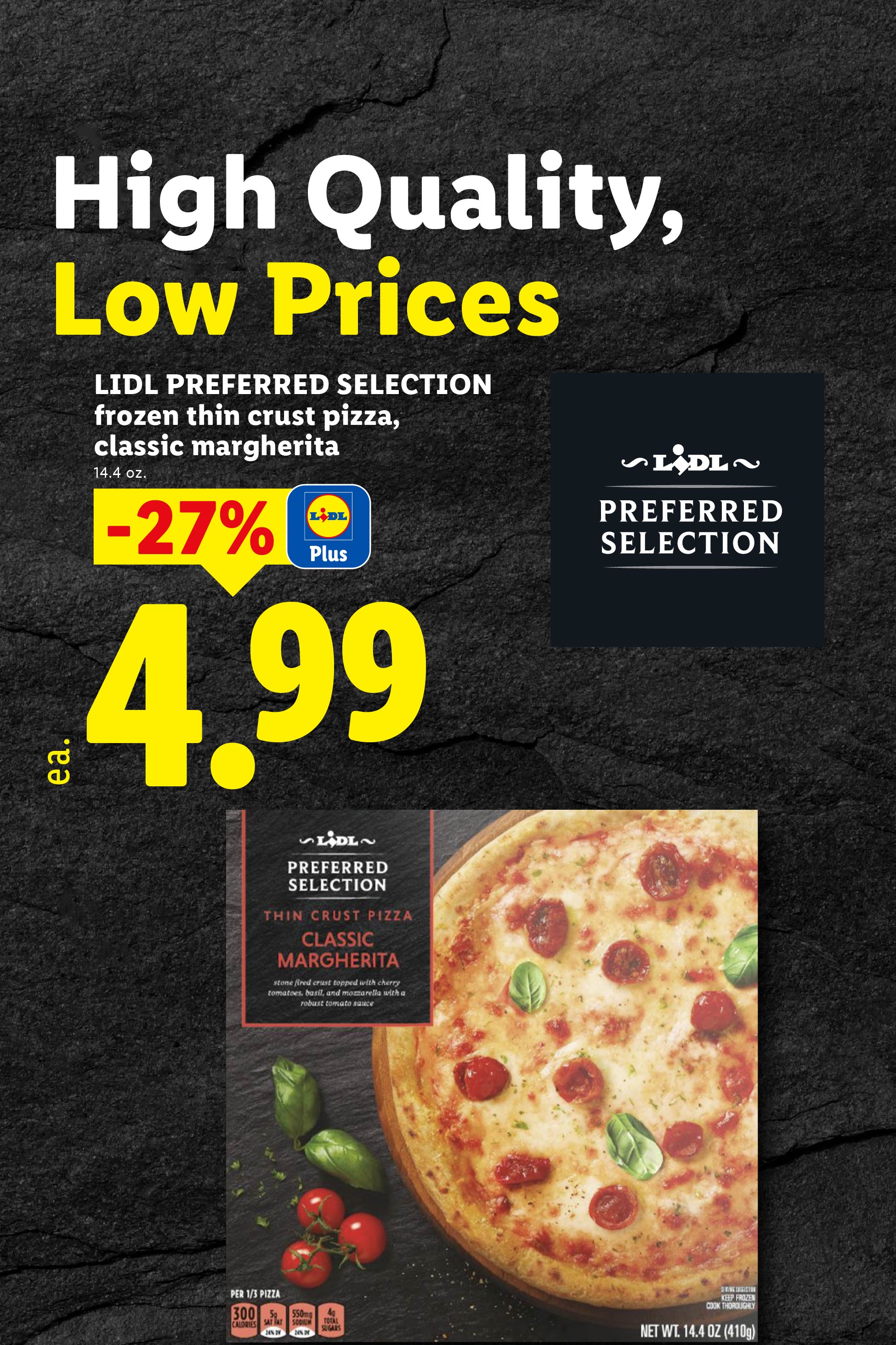 Frozen thin crust classic margherita pizza on sale for 4.99 with a 27 percent discount.