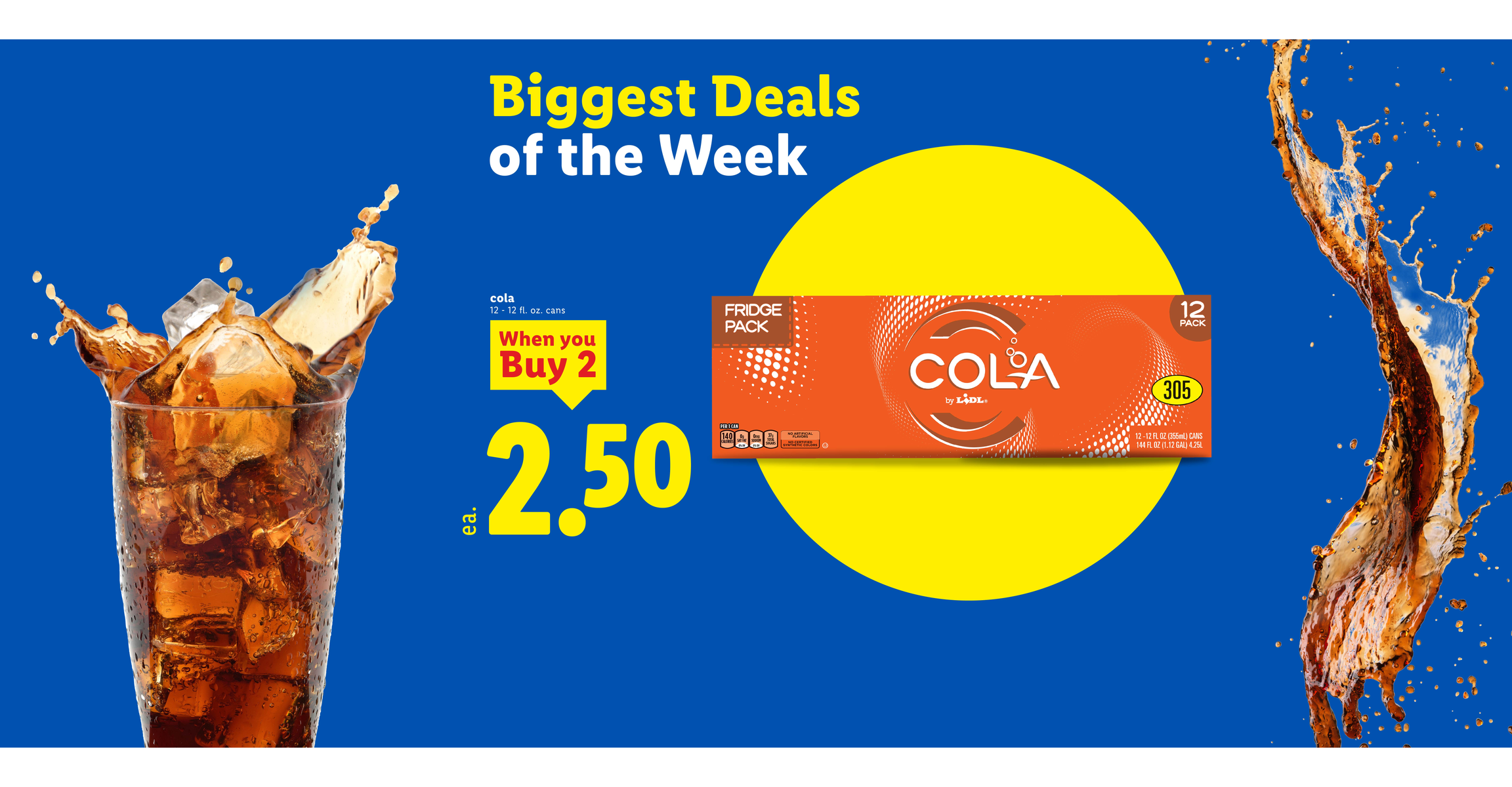 Weekly deal on a 12-pack of cola cans for 2.50 each when you buy two.