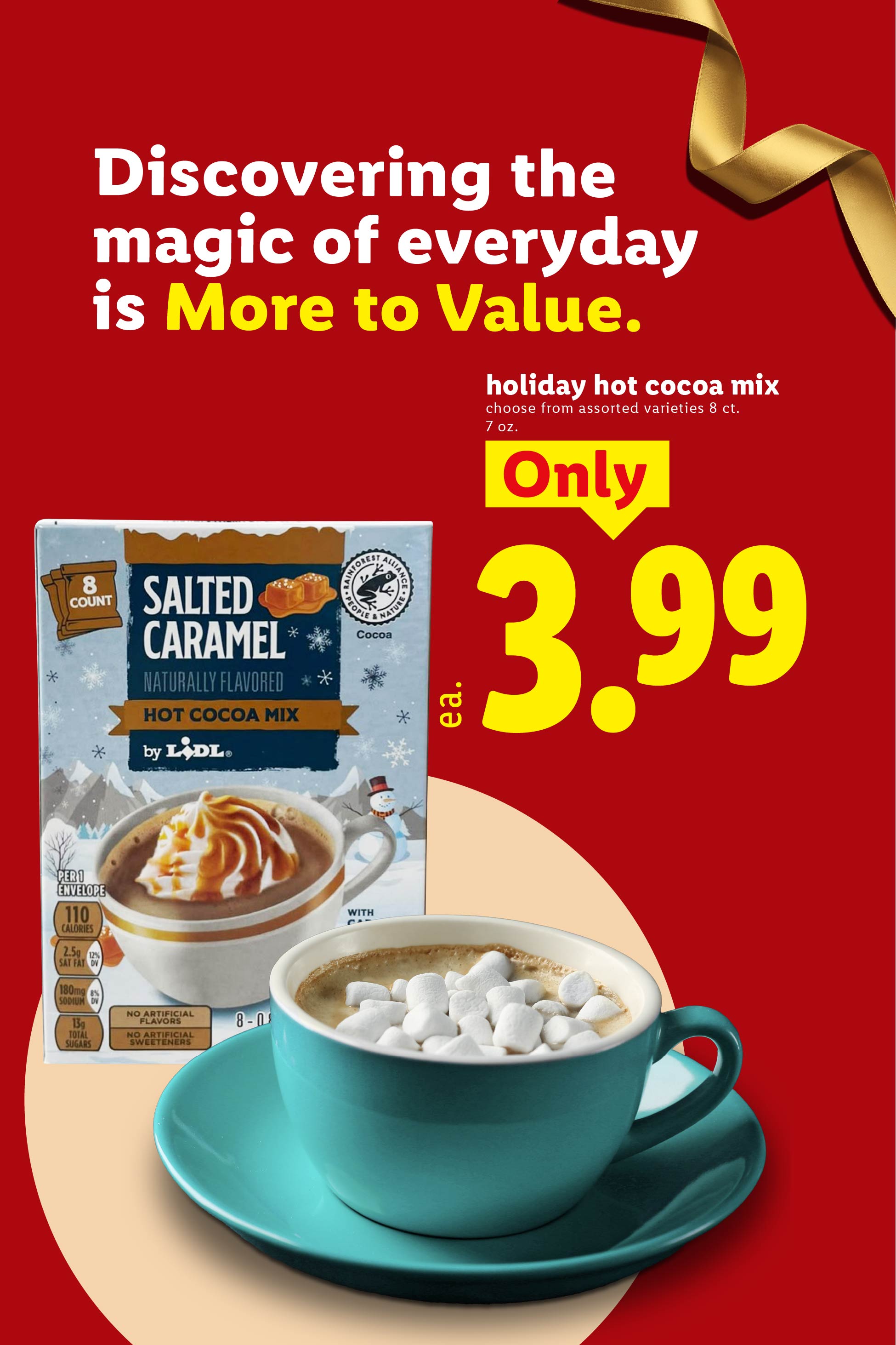 Holiday hot cocoa mix in assorted varieties for 3.99.