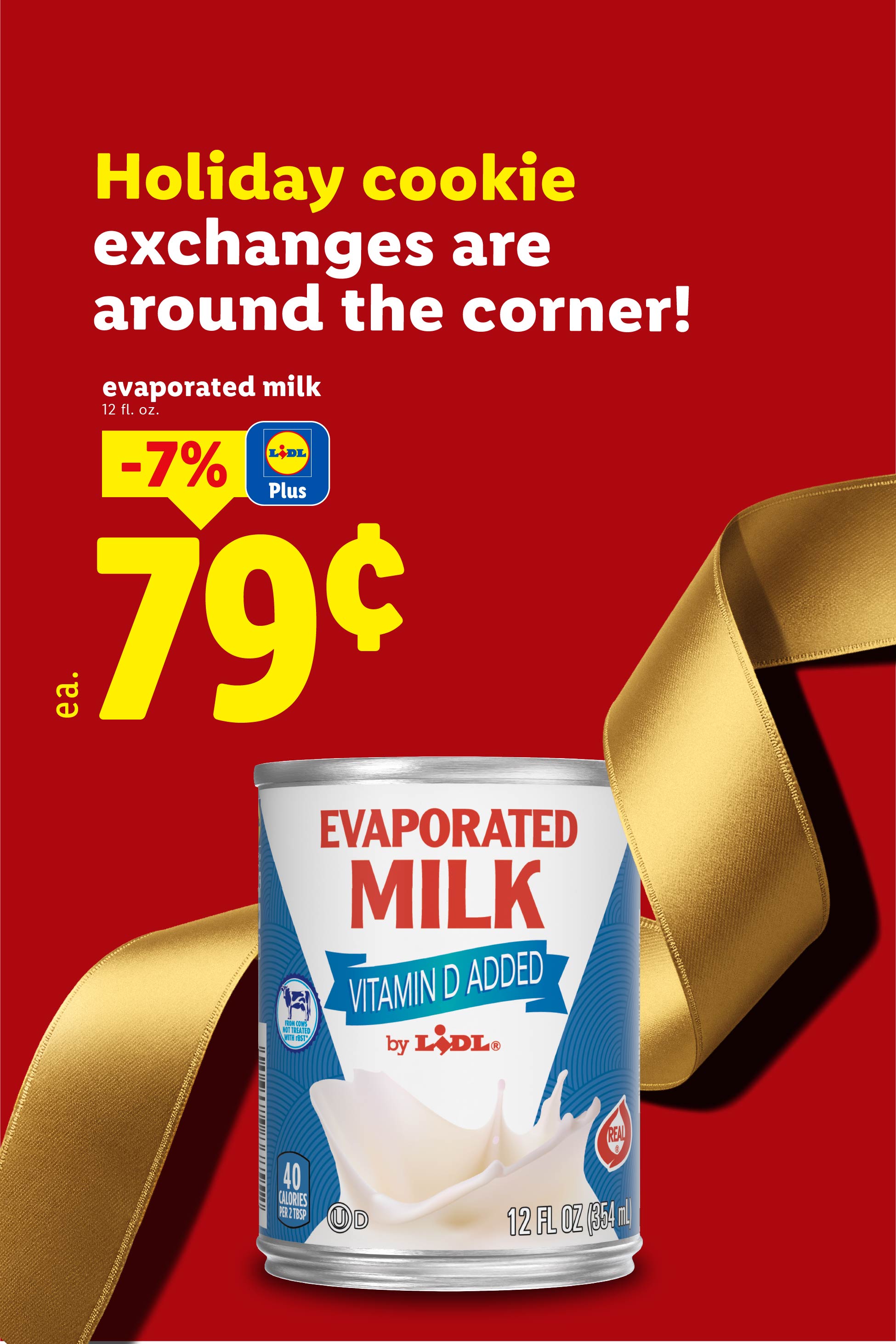 Promotional banner featuring Lidl Evaporated Milk 12 fl. oz. for 79 cents each with Lidl Plus, representing a 7% discount. The text reads: Holiday cookie exchanges are around the corner!