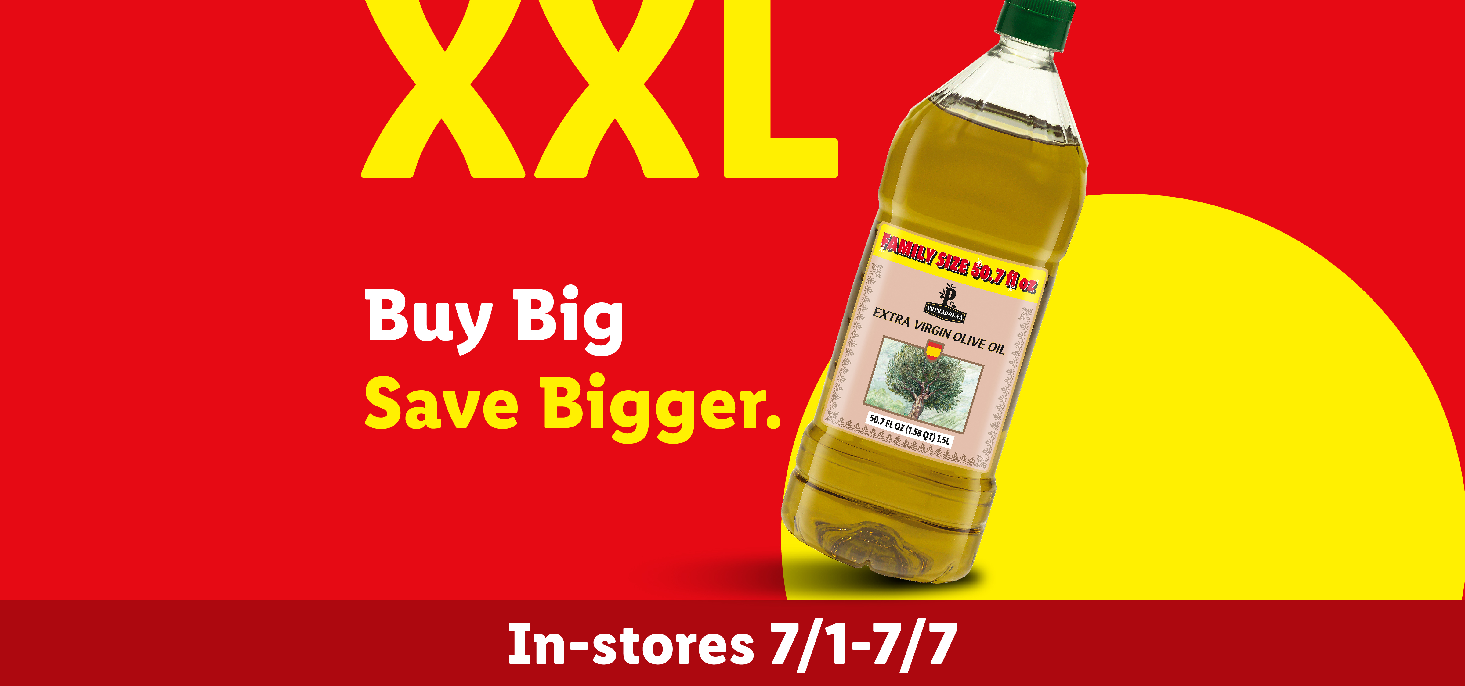A large bottle of olive oil with text 'Buy Big. Save Bigger.' and 'XXL' on a red background.