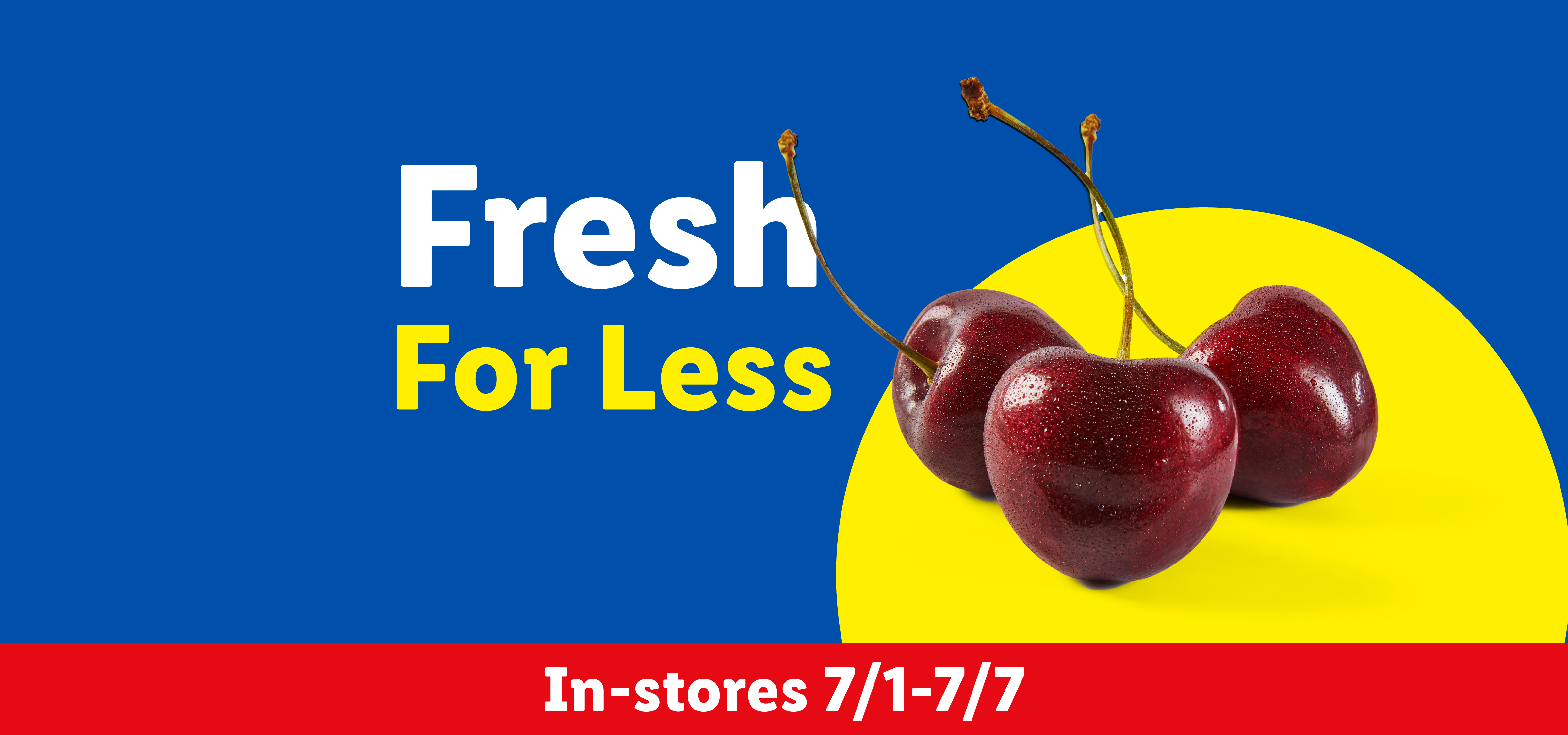 Fresh For Less: Oranges, cherries, and lemons on a blue background with a red banner.
