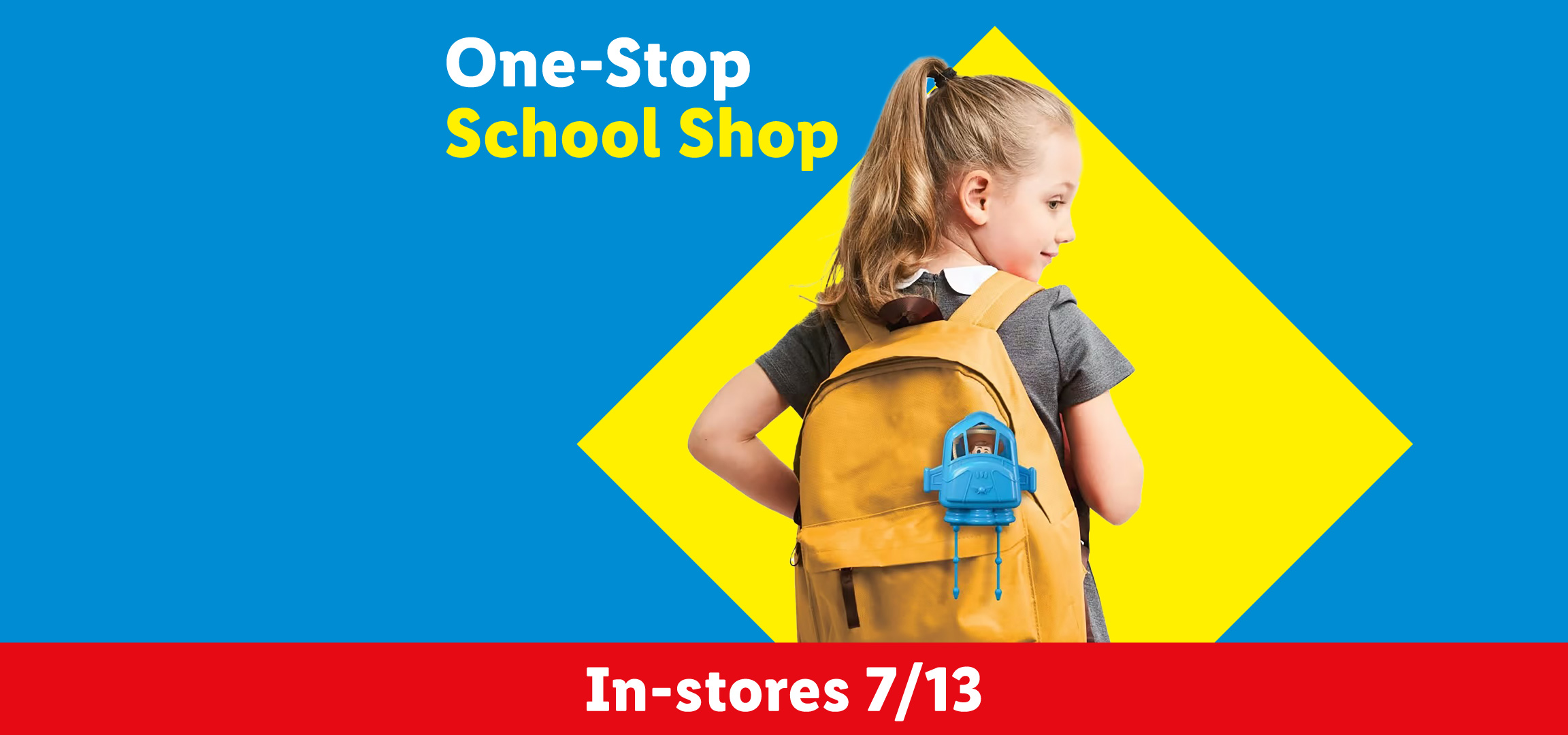 Back-to-school banner with a child wearing a backpack and text 'One-Stop School Shop'.