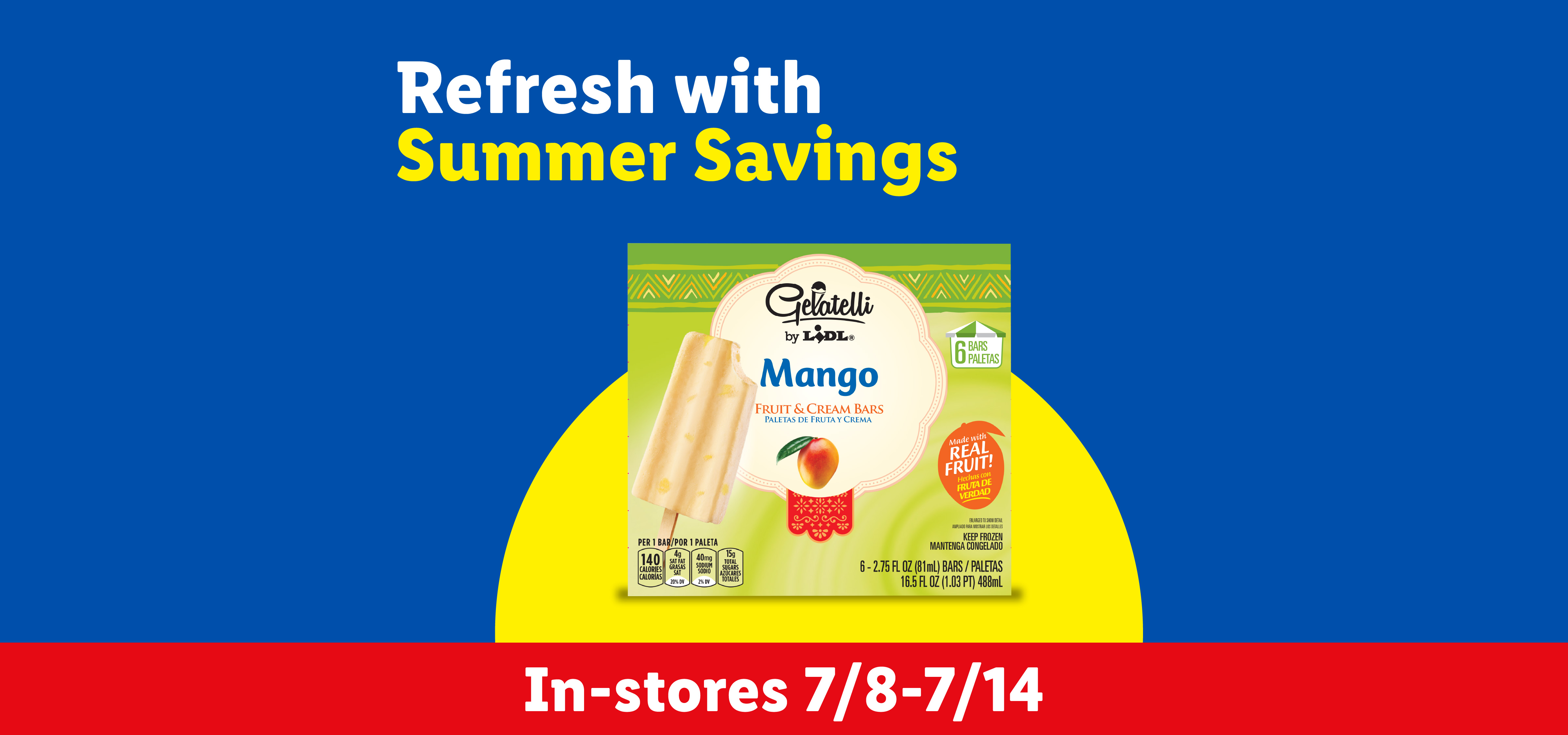 Mango fruit and cream bars with a 'Refresh with Summer Savings' theme, available in-stores 7/8-7/14.