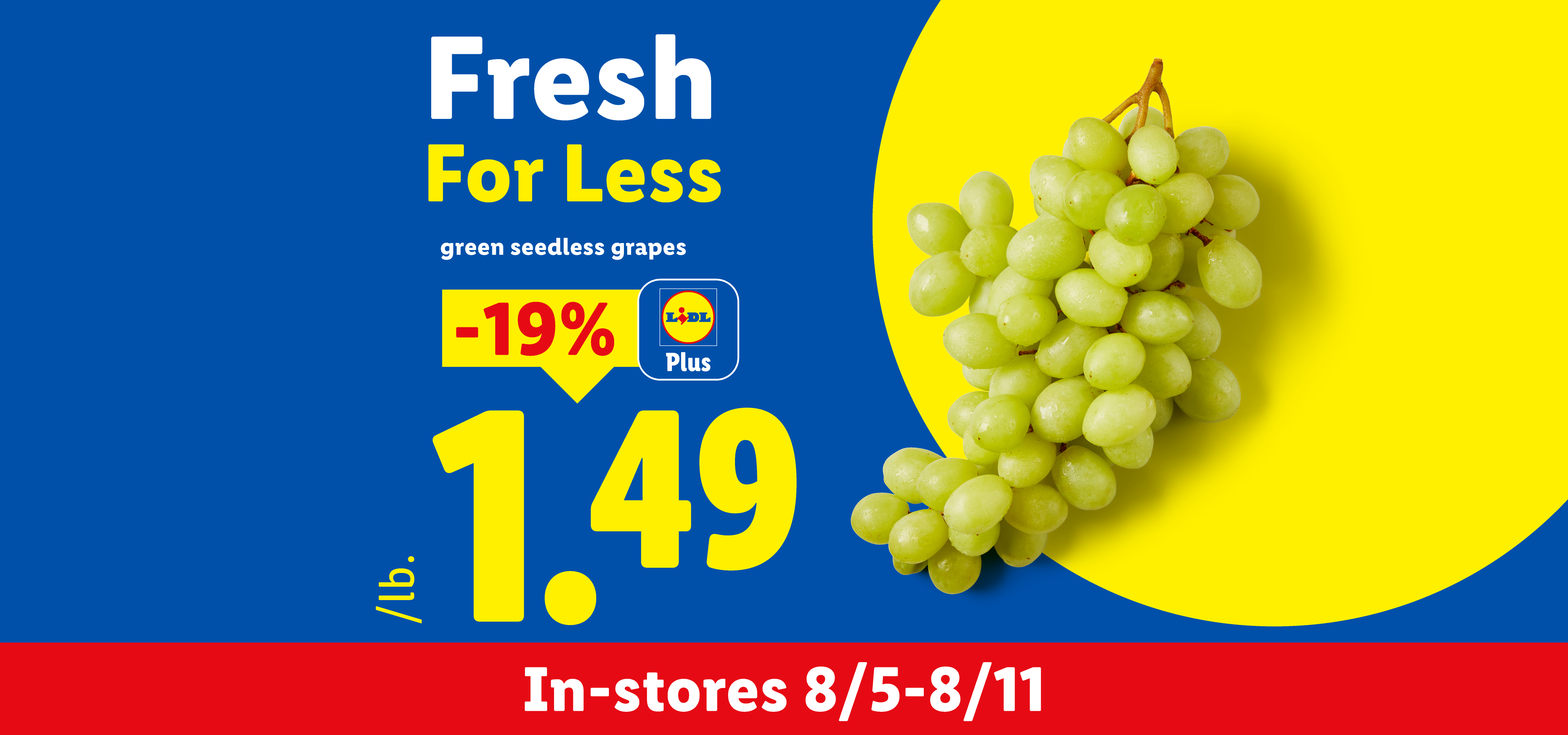 Green seedless grapes on a blue background with text 'Fresh For Less' and a price of $1.49/lb.