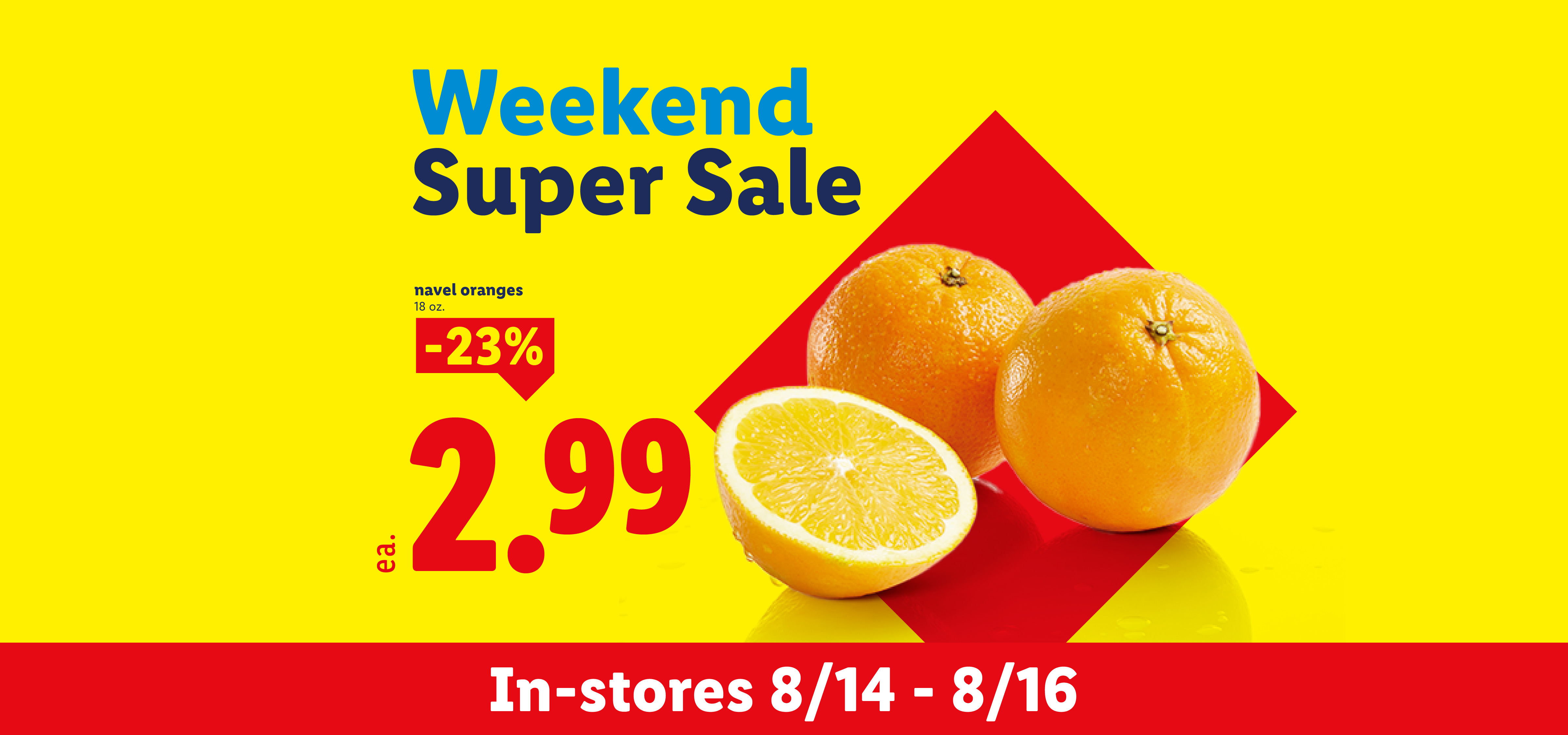 Weekend Super Sale banner with navel oranges for $2.99, 23% off, available in-stores 8/14-8/16.