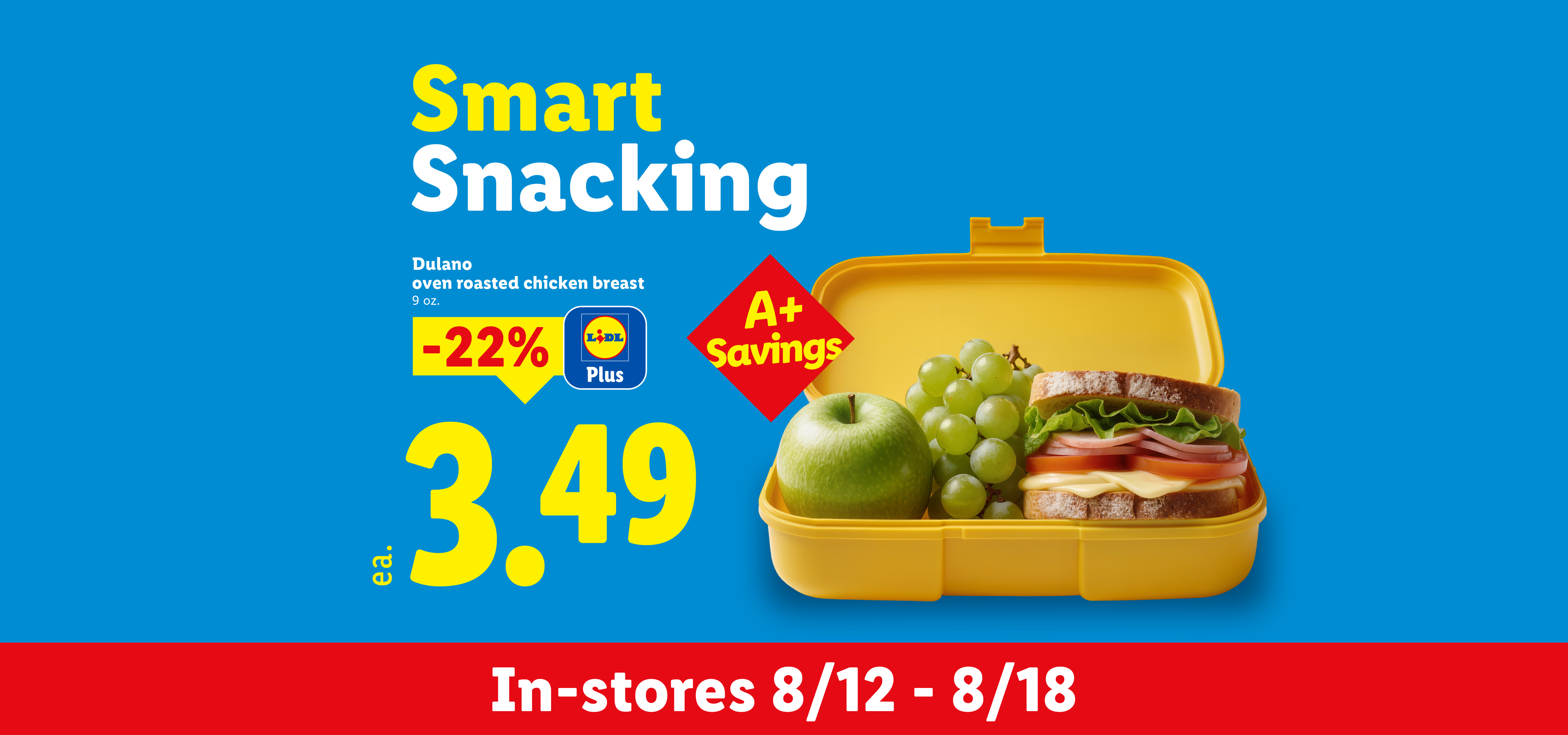 A lunchbox with an apple, grapes, and a sandwich, promoting smart snacking and savings on oven-roasted chicken breast.
