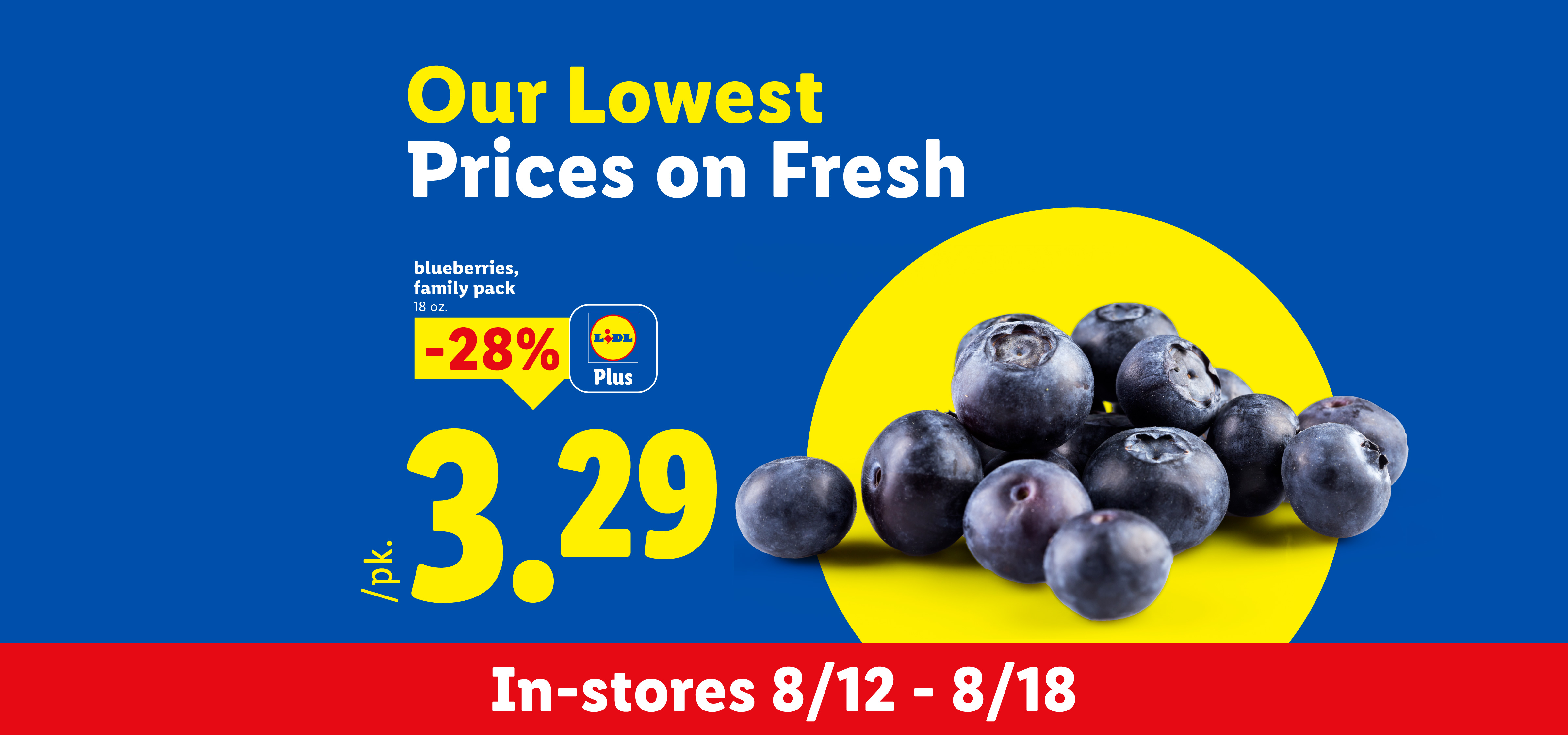 Blueberries family pack for $3.29, 28% off, available in-stores from 8/12 - 8/18.