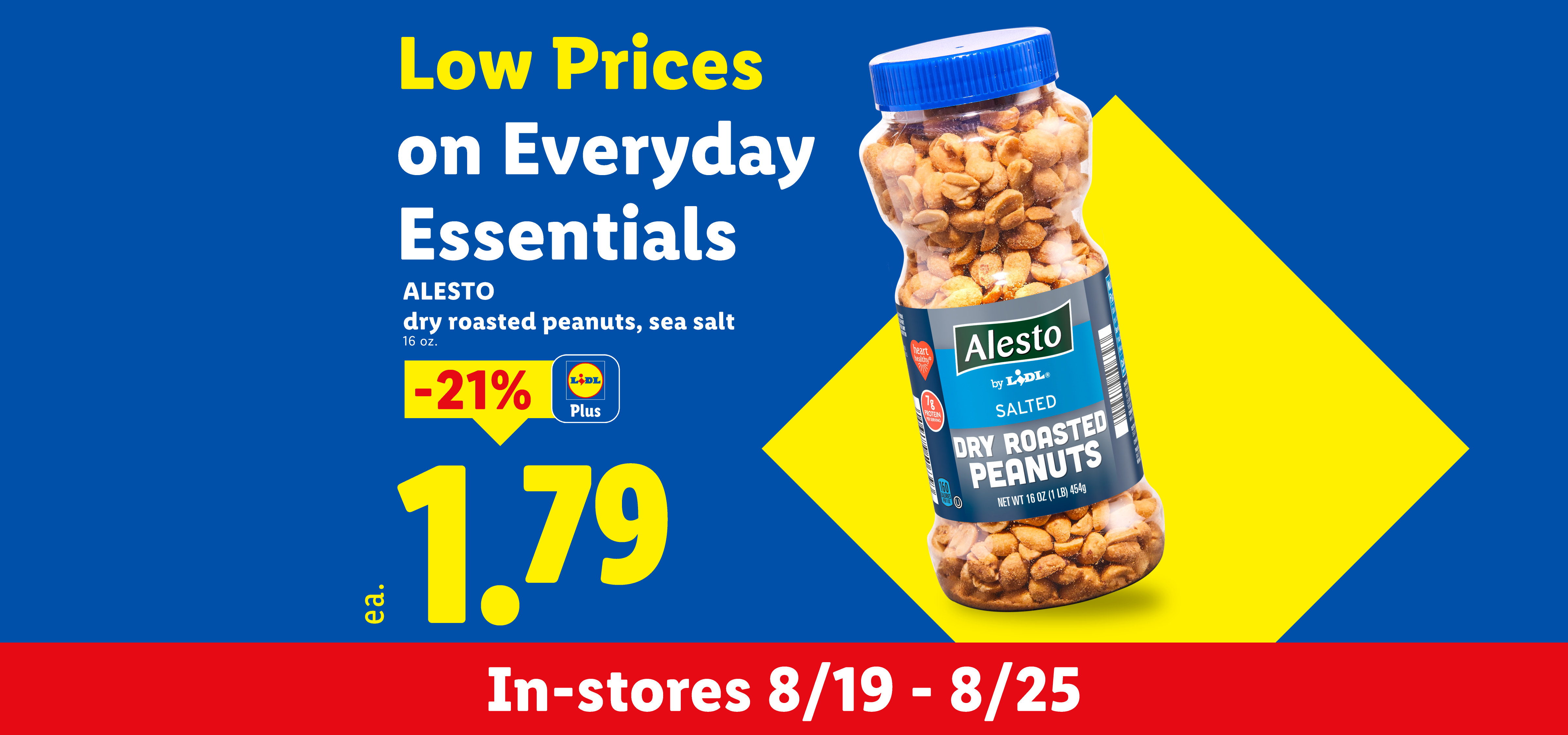 Ad for dry roasted peanuts with sea salt, 16 oz, priced at $1.79, a 21% discount, available in-stores 8/19-8/25.