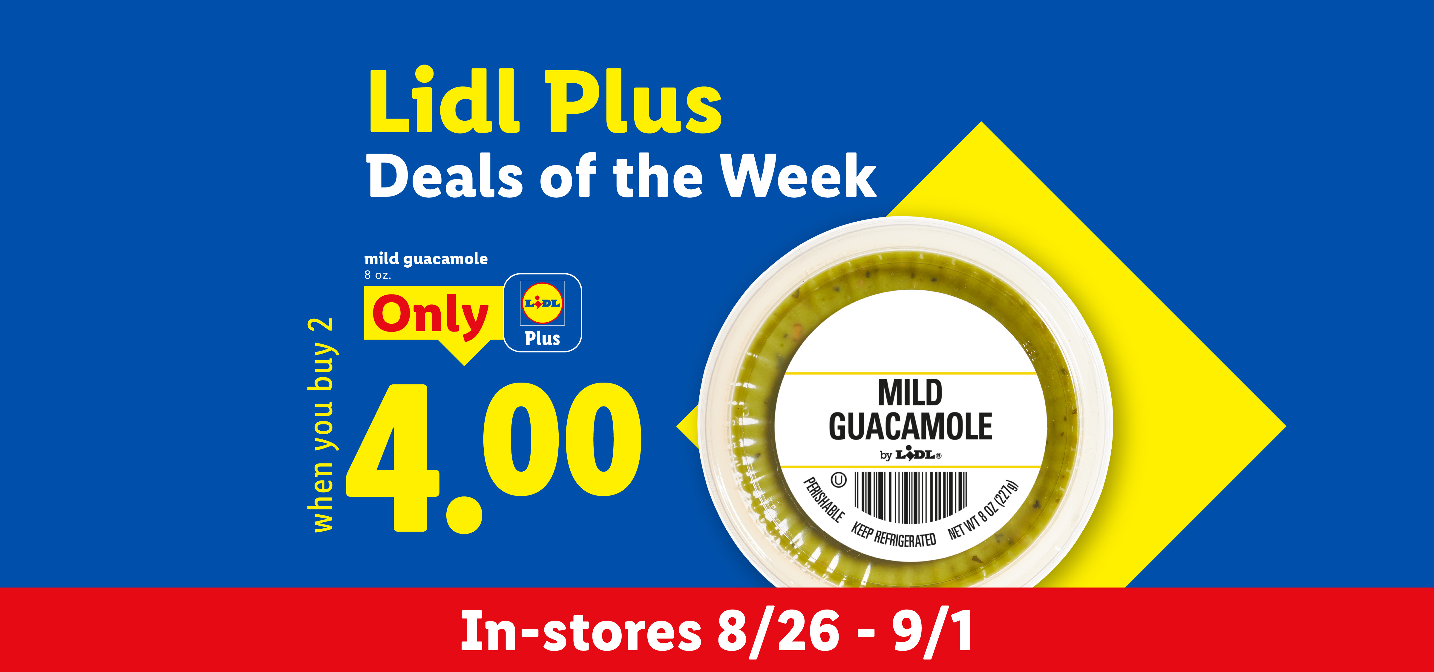 Lidl Plus Deals of the Week banner featuring mild guacamole for $4.00 when you buy two.