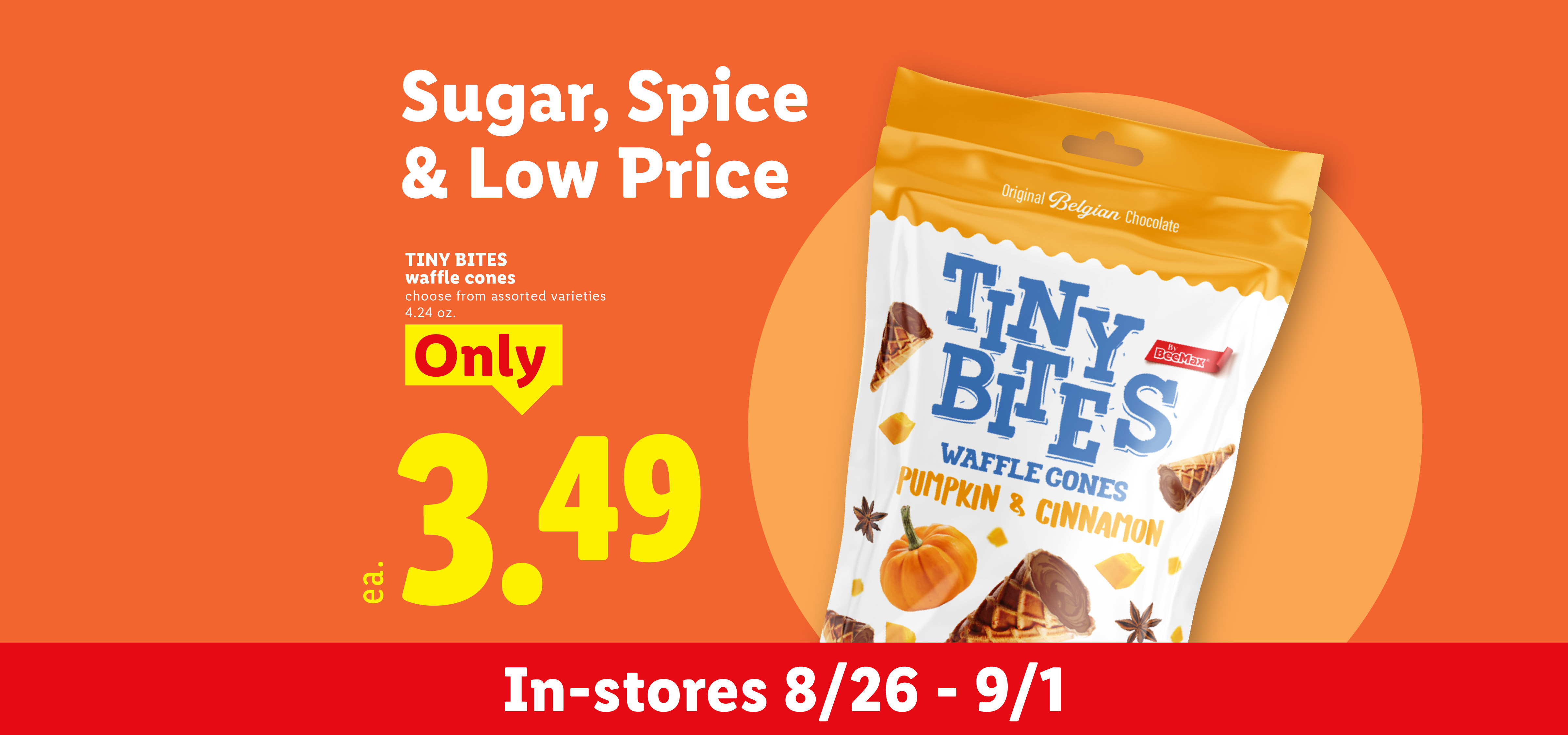 A bag of pumpkin and cinnamon waffle cones, priced at $3.49, with text 'Sugar, Spice & Low Price' and 'In-stores 8/26'.
