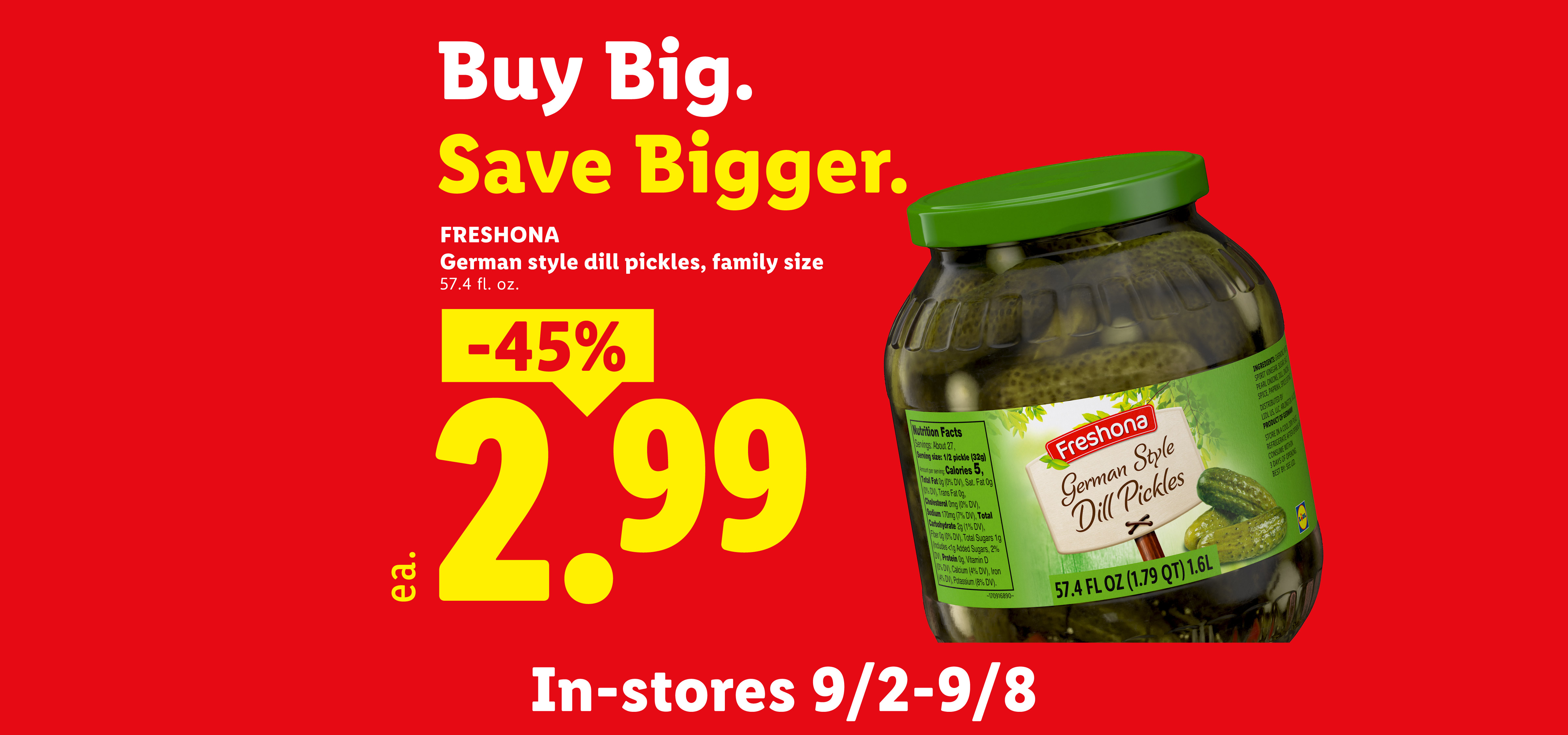 Ad for German style dill pickles, family size, 57.4 fl. oz., on sale for $2.99, 45% off.