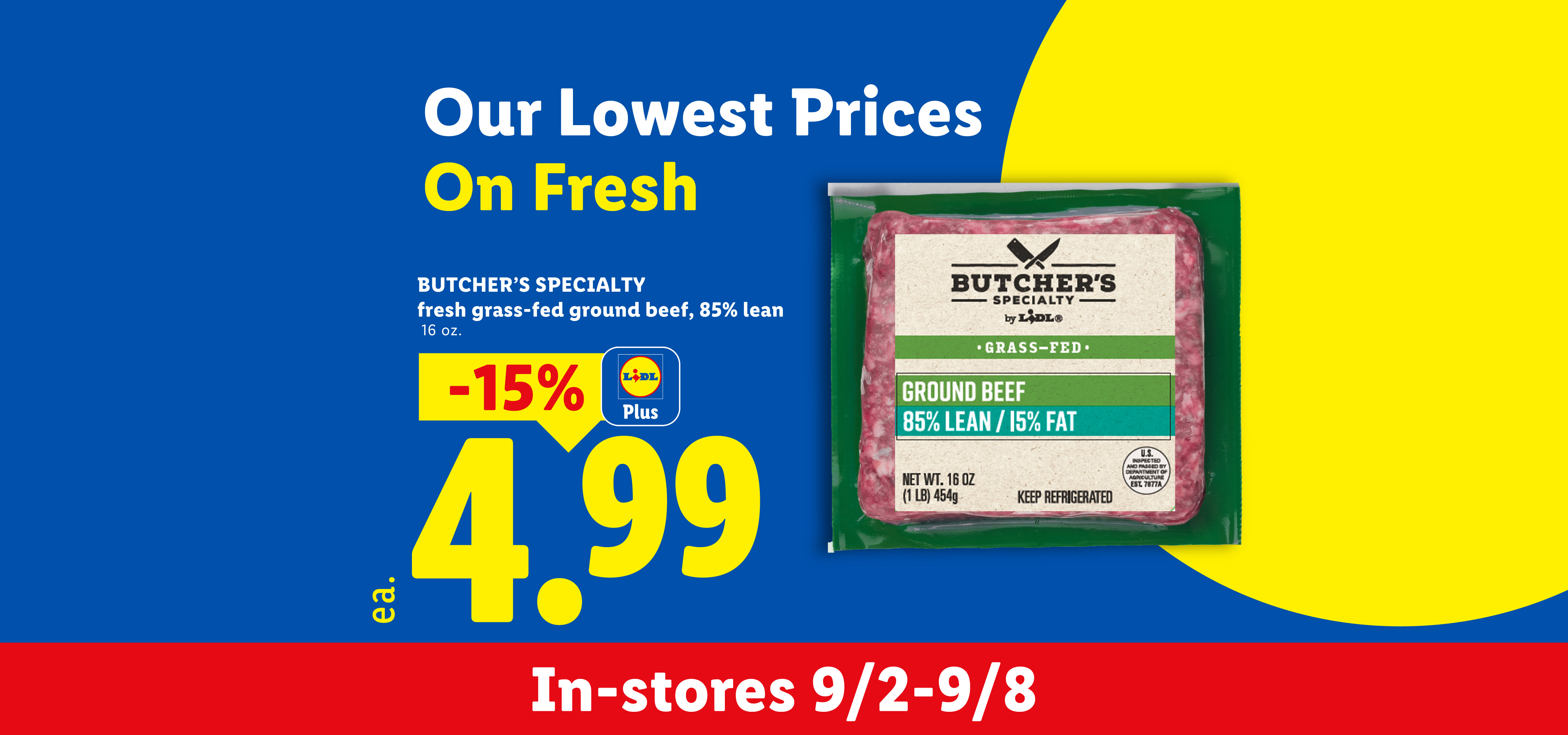 Fresh grass-fed ground beef, 85% lean, 16 oz, on sale for $4.99, with a 15% discount.