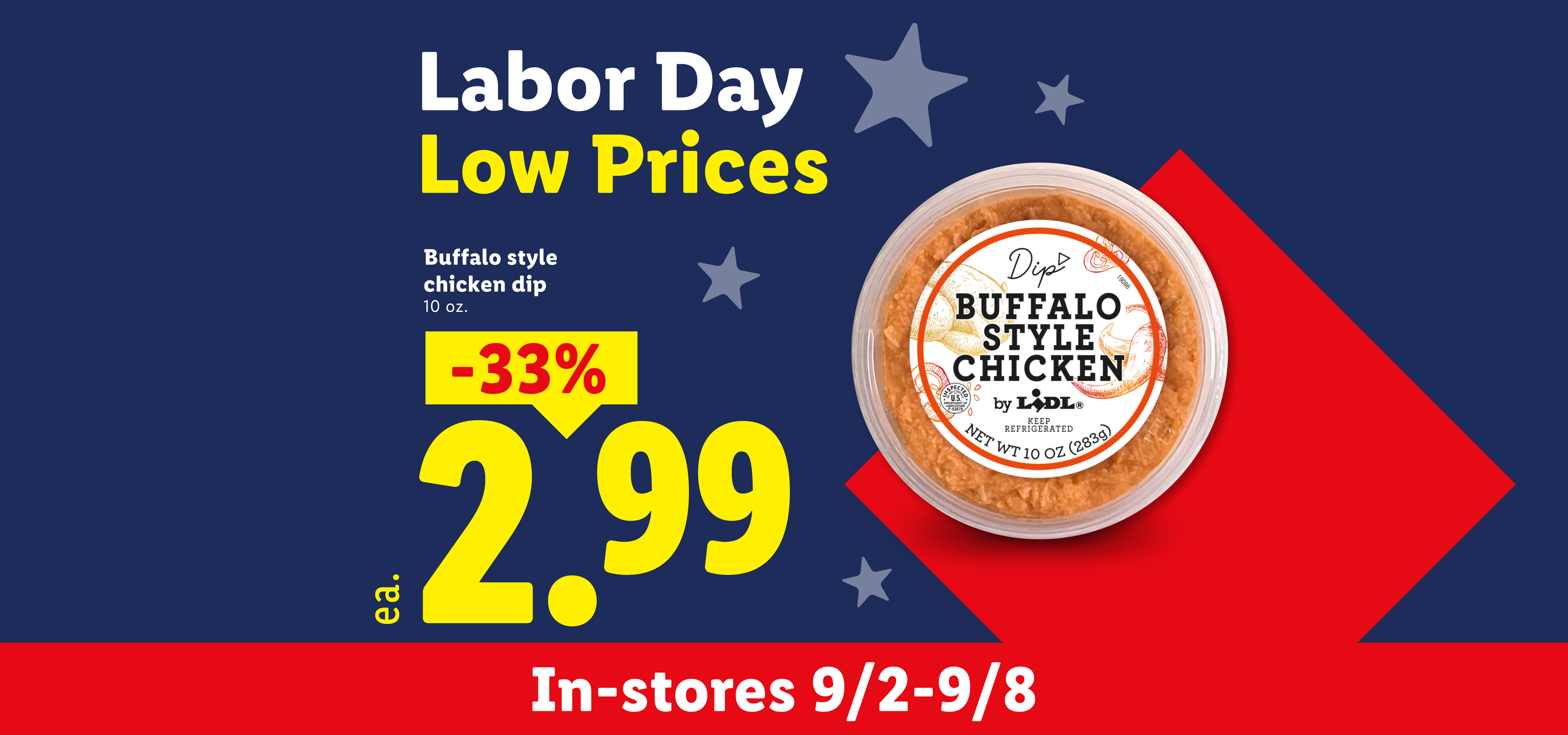 Labor Day sale on buffalo style chicken dip, 10 oz, for $2.99, a 33% discount, valid 9/2-9/8.