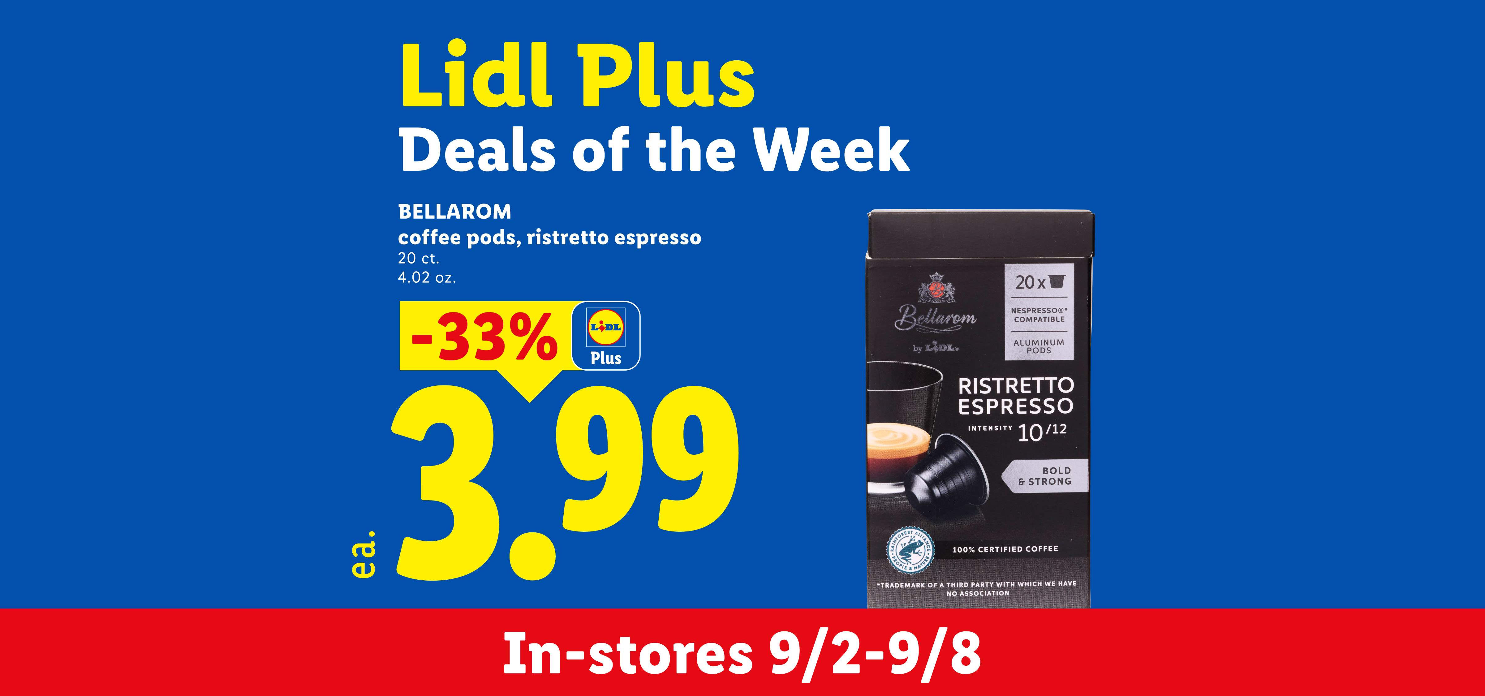 Lidl Plus Deals of the Week: Ristretto espresso coffee pods, 20 ct, 4.02 oz, for $3.99 (-33% off).