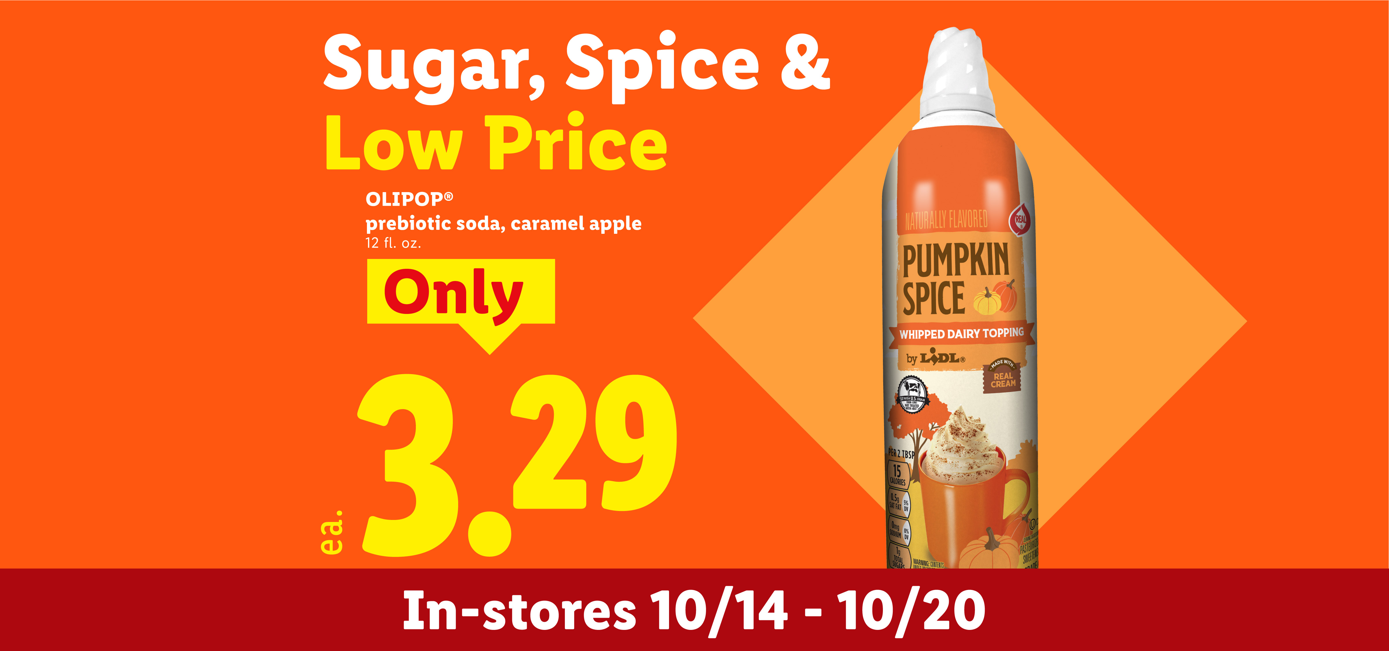 Pumpkin spice whipped dairy topping for 3.29, available in-stores 10/14 - 10/20.