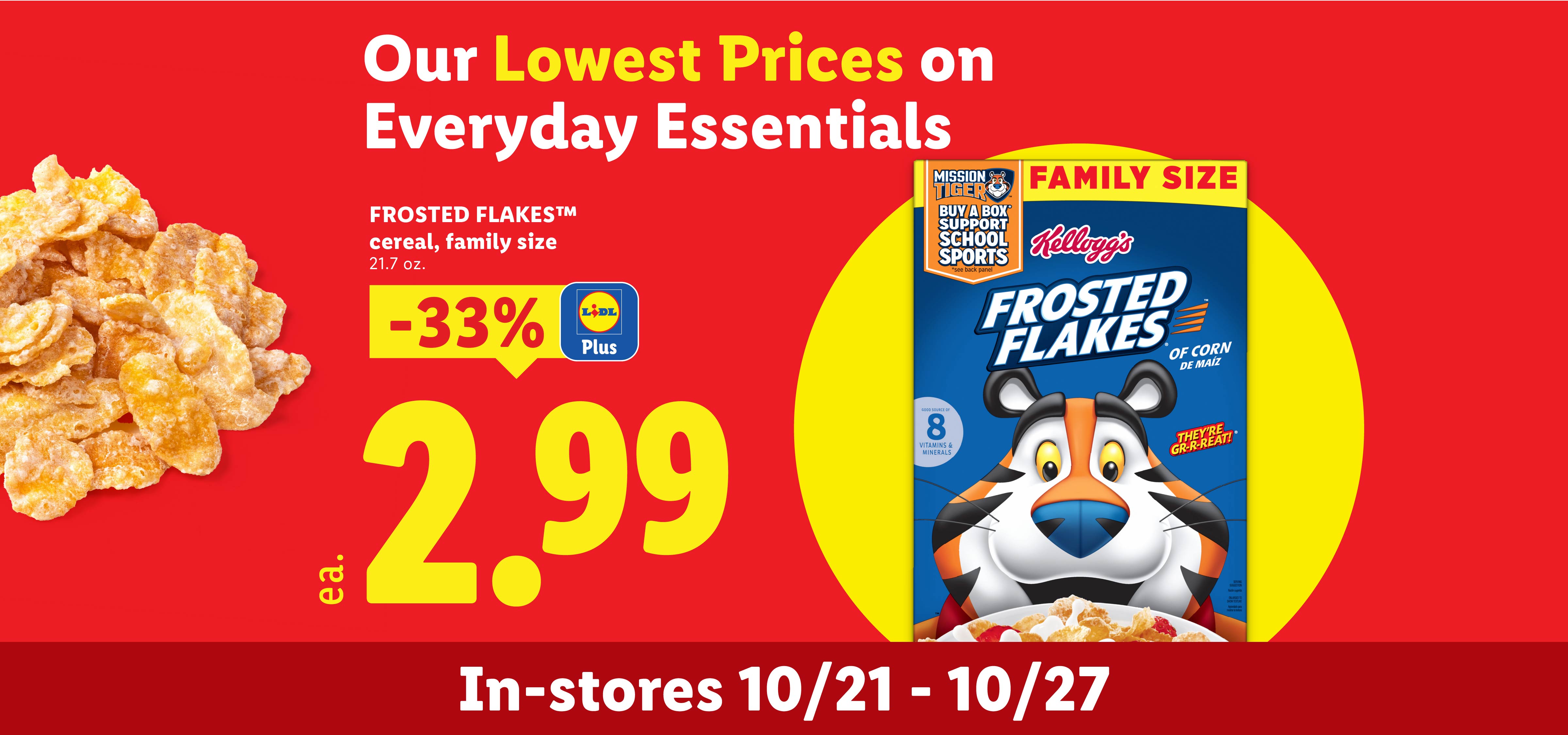 Family size frosted flakes cereal on sale for 2.99 with Lidl Plus.