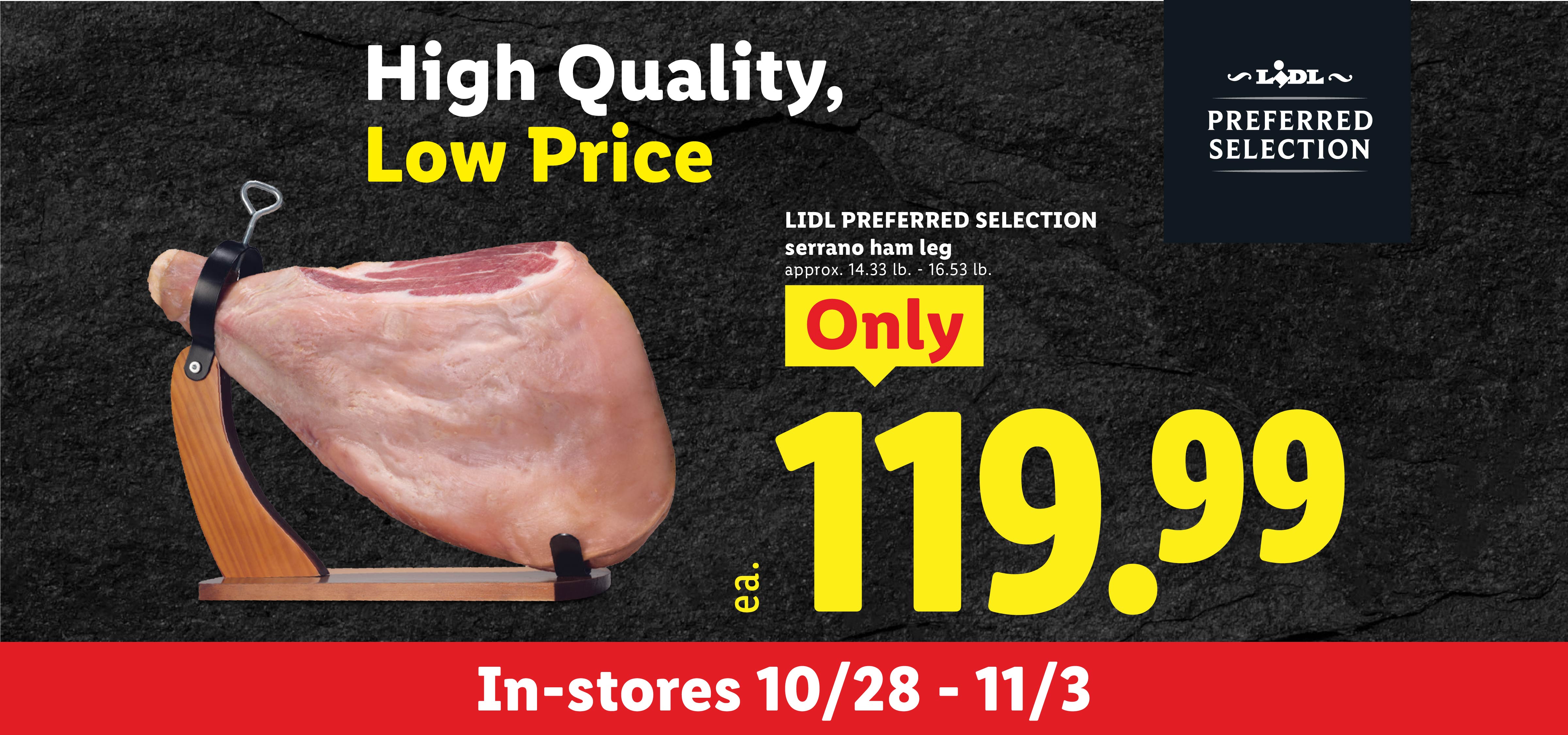 Serrano ham leg on a wooden stand for $119.99, available in-stores from 10/28 to 11/3.
