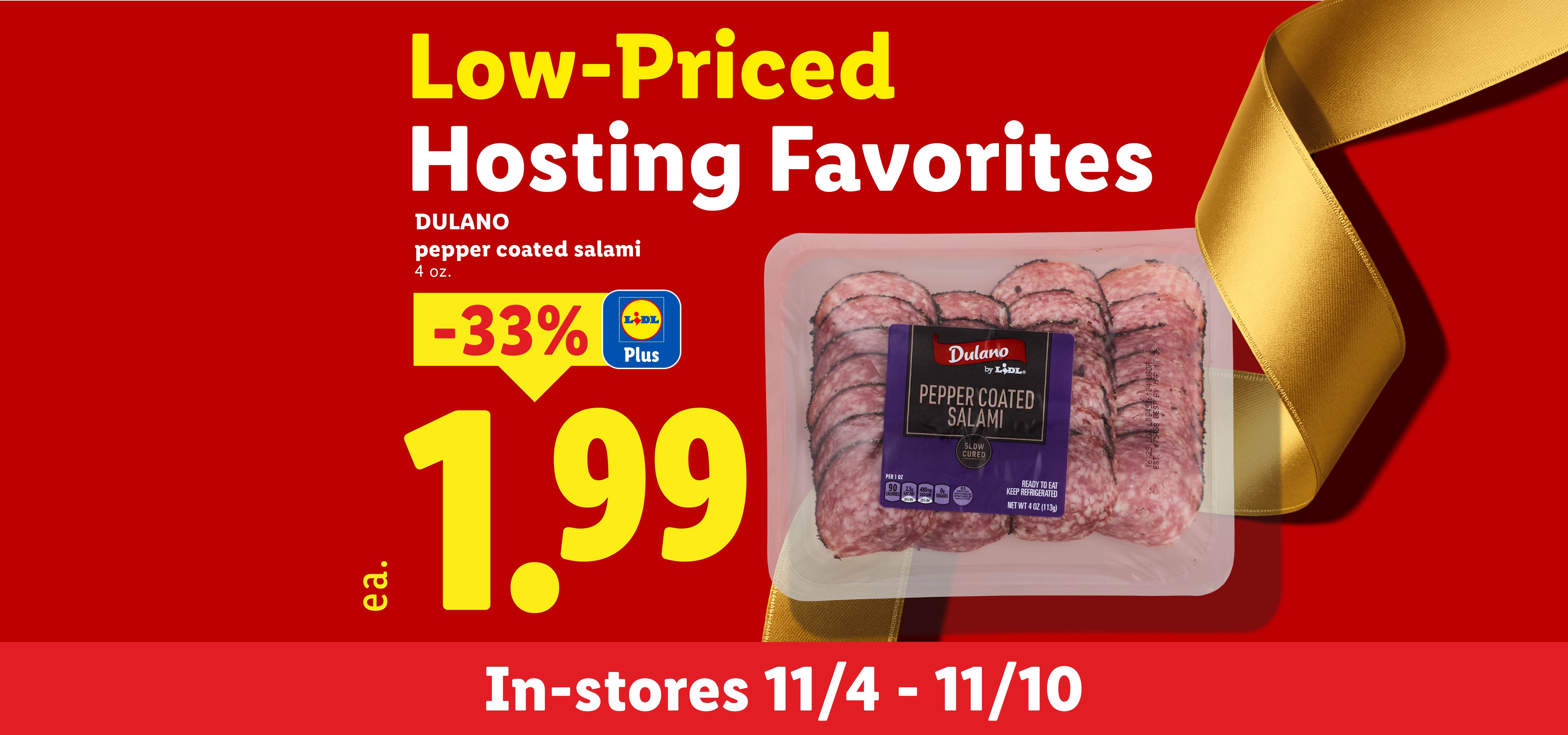 Promotional banner for Dulano pepper coated salami, 4 oz., on sale for $1.99 with Lidl Plus, a 33% discount. Valid in-stores 11/4 - 11/10. Text reads: 'Low-Priced Hosting Favorites'.