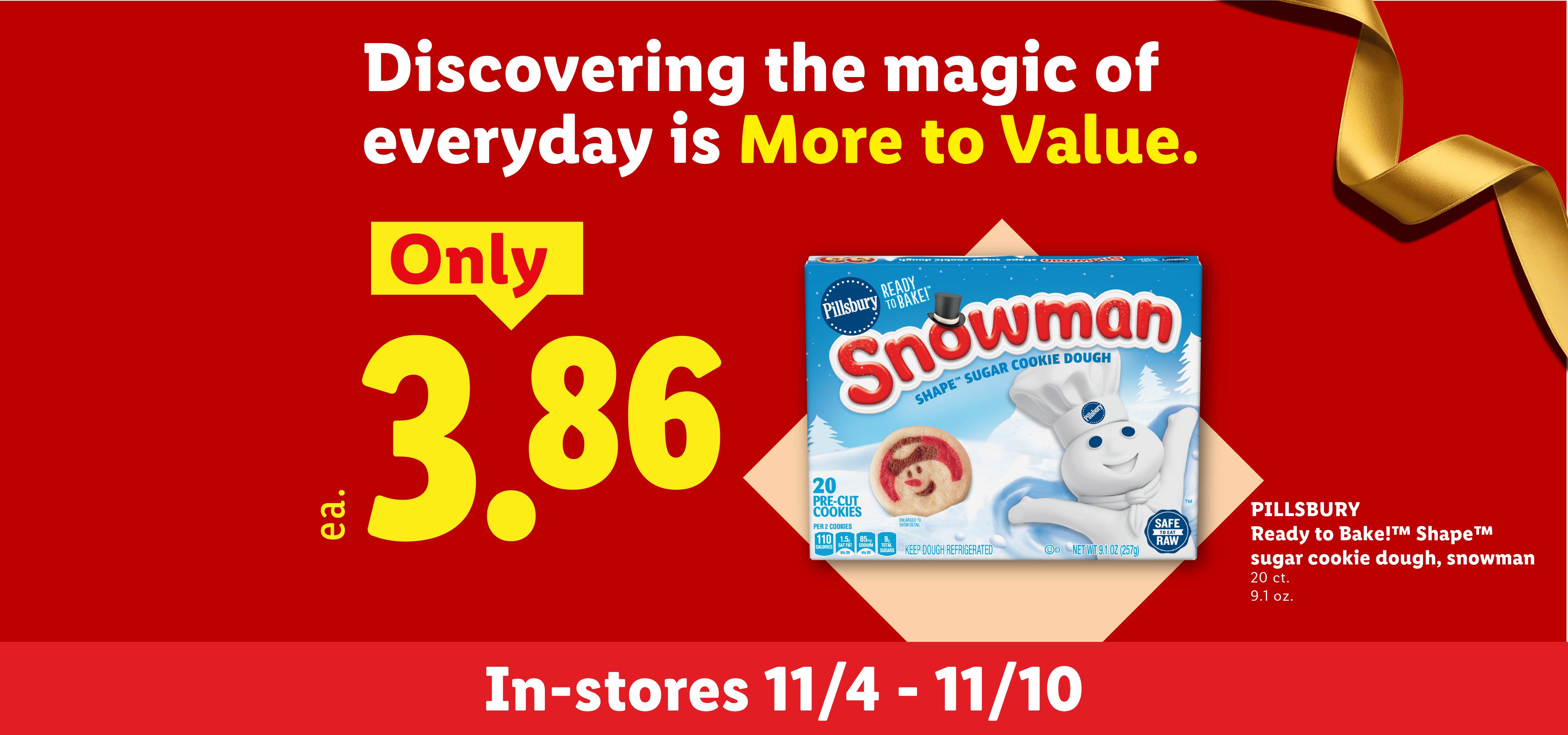 Promotional banner for Pillsbury Ready to Bake Shape sugar cookie dough, snowman, 20 ct., 9.1 oz. for only 3.86 each. In-stores 11/4 - 11/10. Text reads: Holiday Cheer is Almost Here.