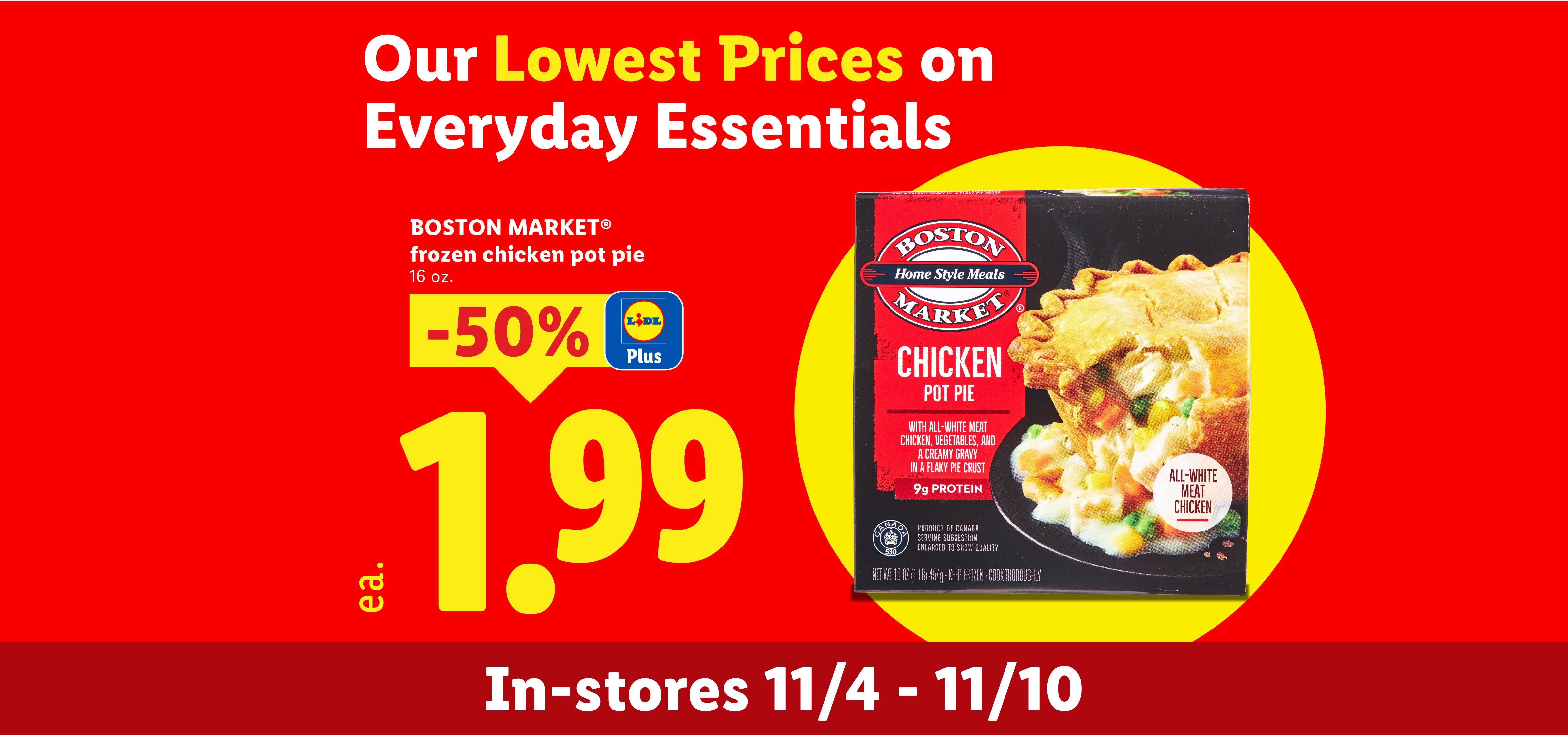 Promotional banner for Boston Market frozen chicken pot pie, 16 oz., on sale for $1.99 each with Lidl Plus, representing a 50% discount. Valid in-stores from November 4 to November 10.