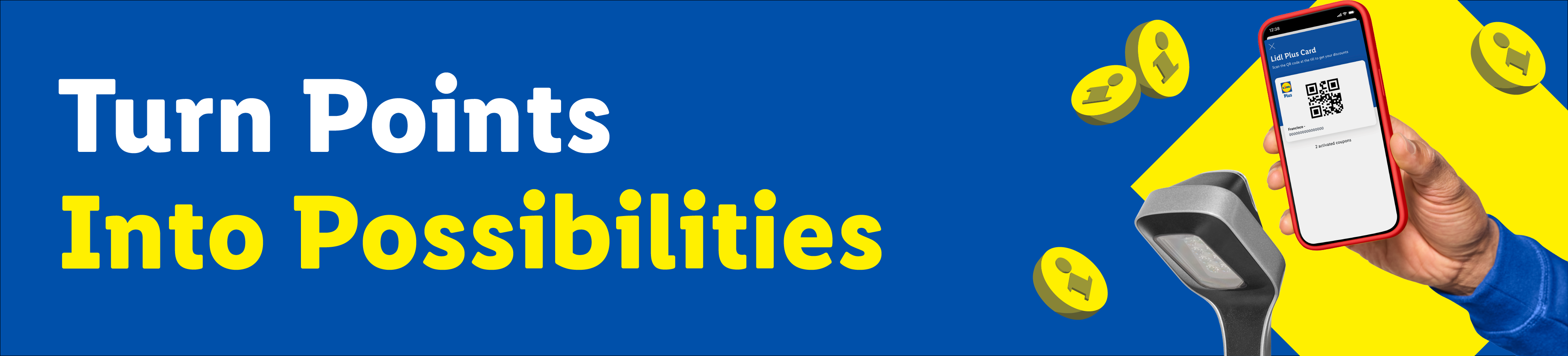 A Lidl Plus card being scanned, with the text Turn Points Into Possibilities.