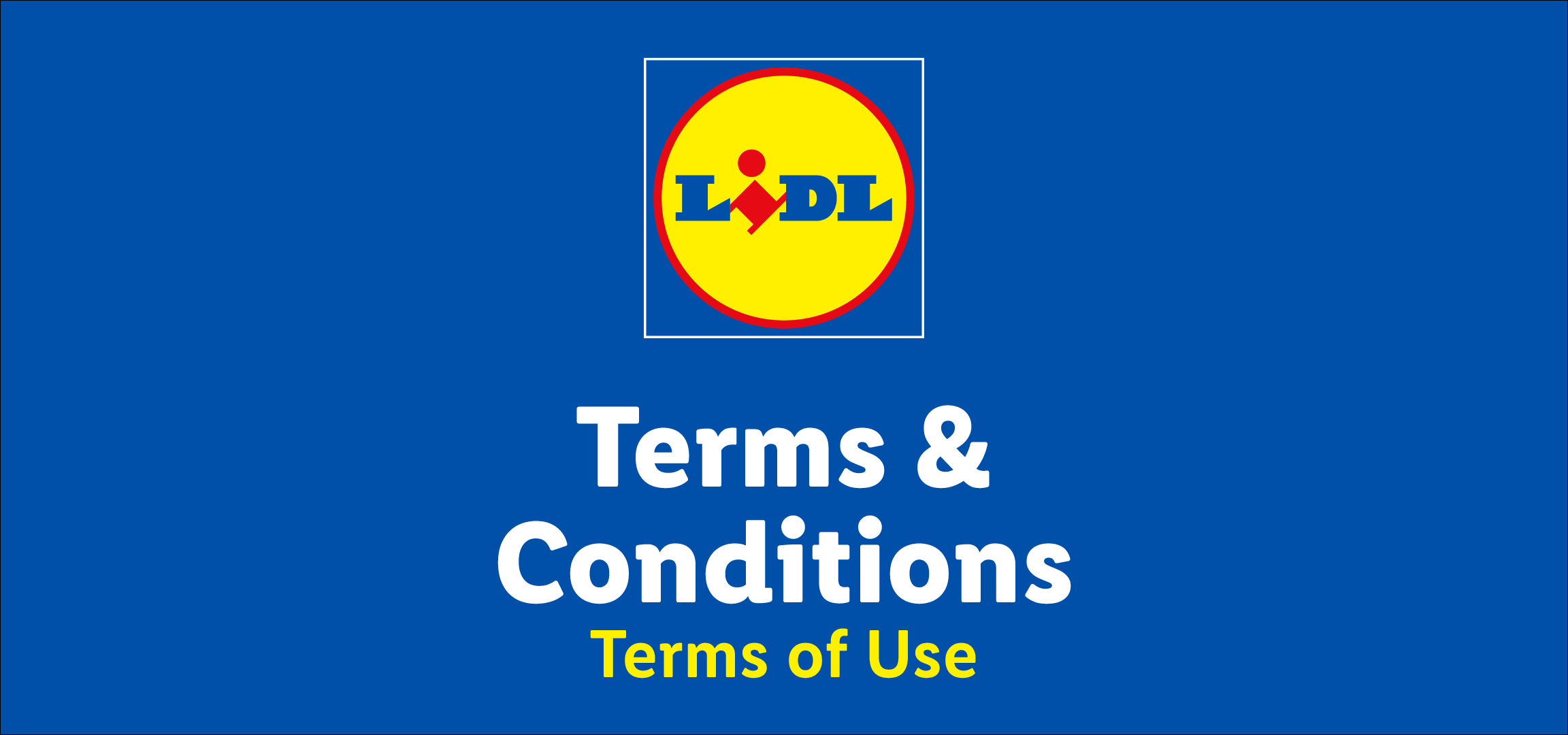 Lidl logo with text 'Terms & Conditions' and 'Terms of Use' on a blue background.